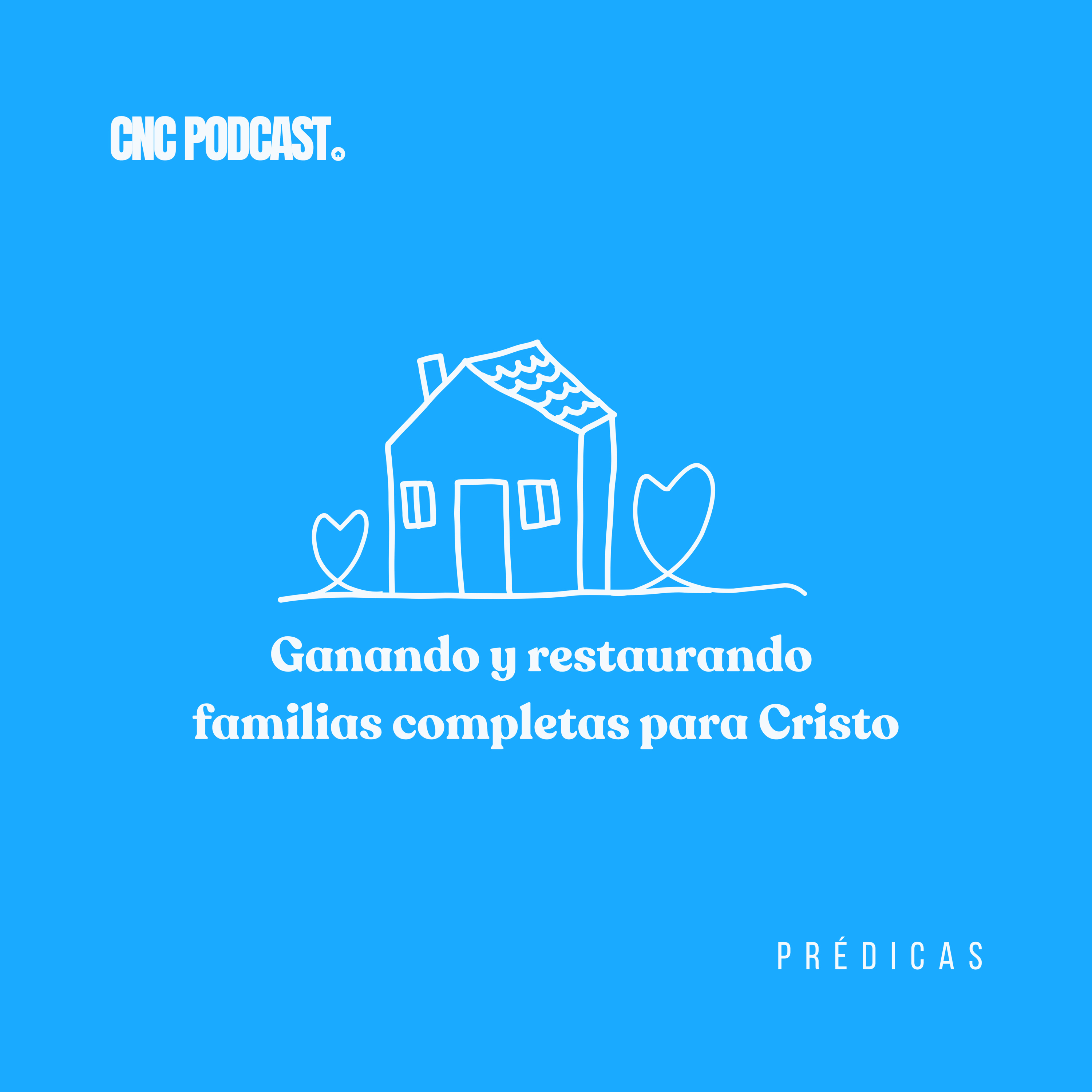 Ganando y restaurando familias completas para Cristo - Rev. Antonio Rojas