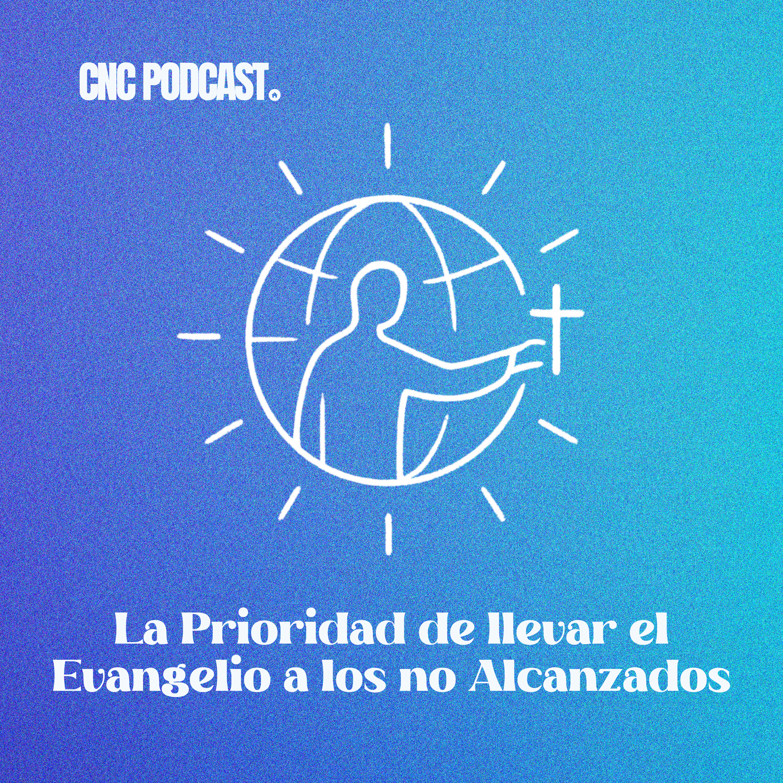La Prioridad de llevar el Evangelio a los no Alcanzados l Ken Katayama episode artwork