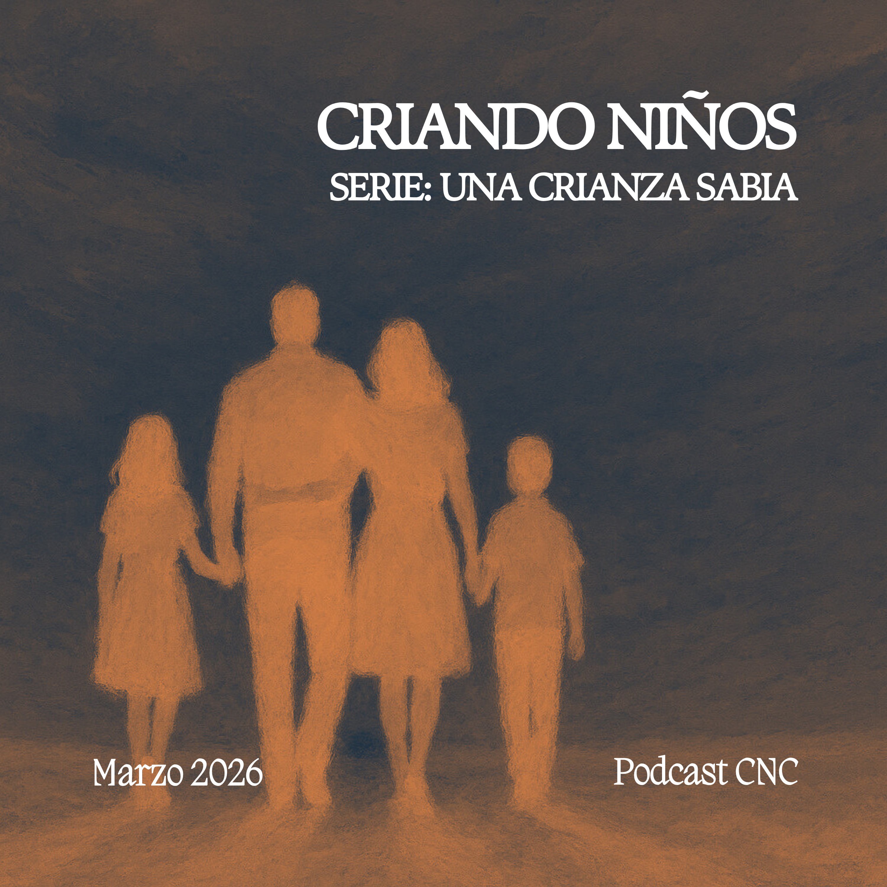 CRIANDO NIÑOS: Fundamentos Bíblicos para una Nueva Generación | CNC Podcast
