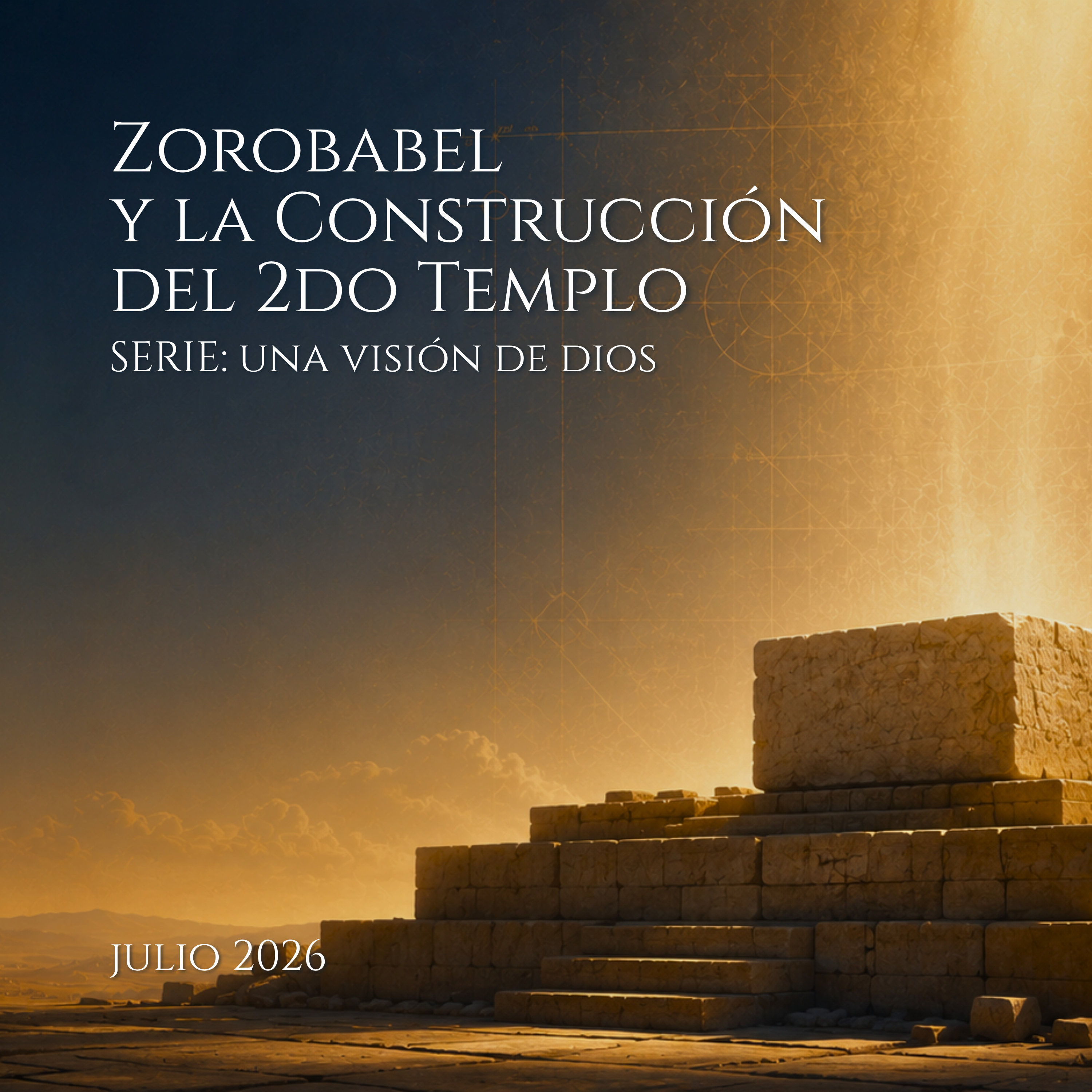 ZOROBABEL Y LA CONSTRUCCIÓN DEL SEGUNDO TEMPLO: Perseverando Hasta Ver Cumplida la Visión | CNC Podcast episode artwork