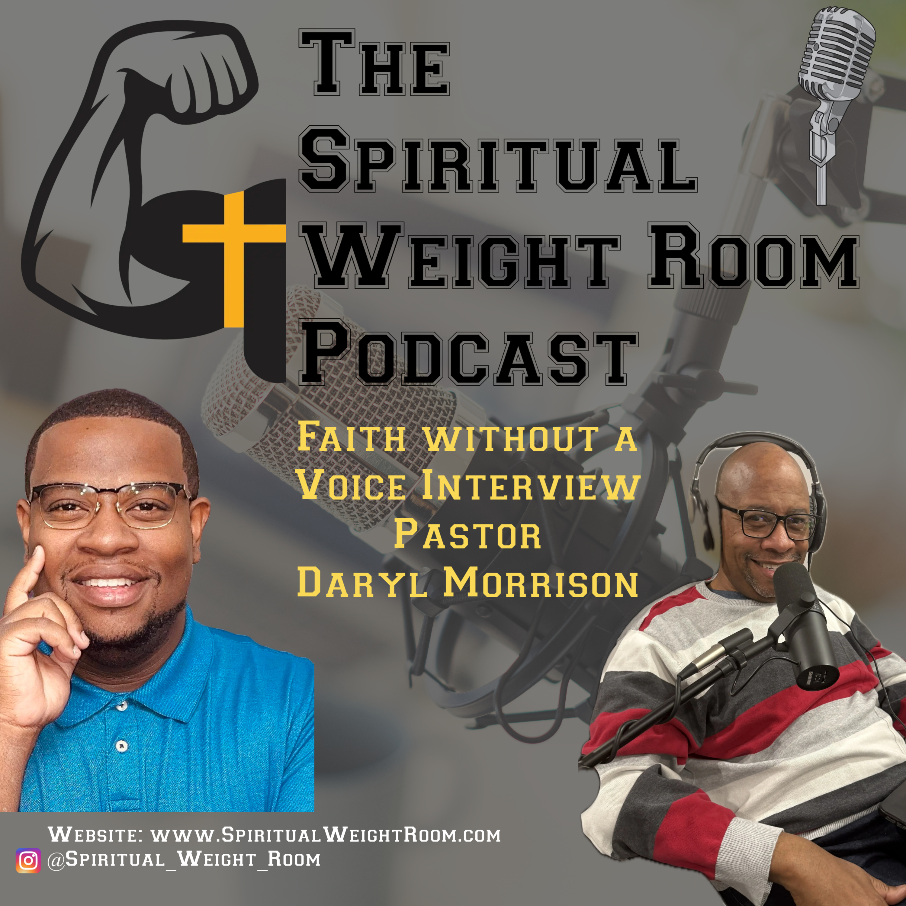 Faith Without a Voice Interview w/ My Dad - Pastor Daryl Morrison episode artwork