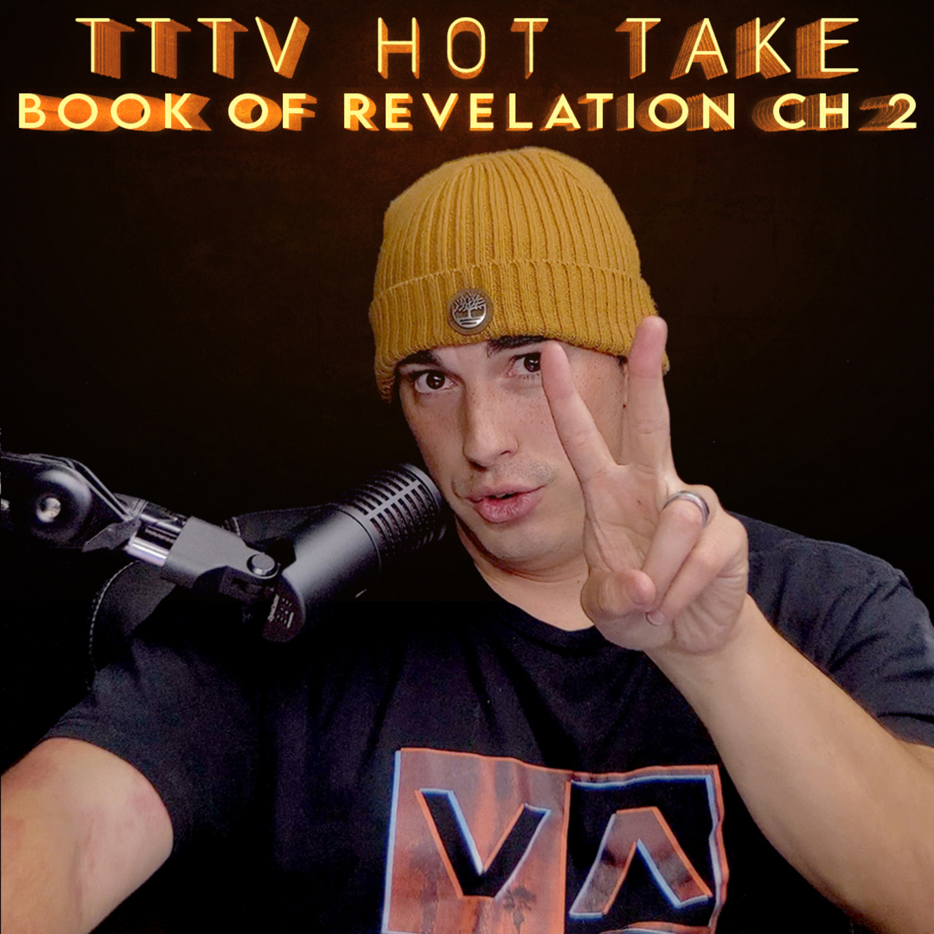 TTTV Hot Take - The Book of Revelation - Chapter 2