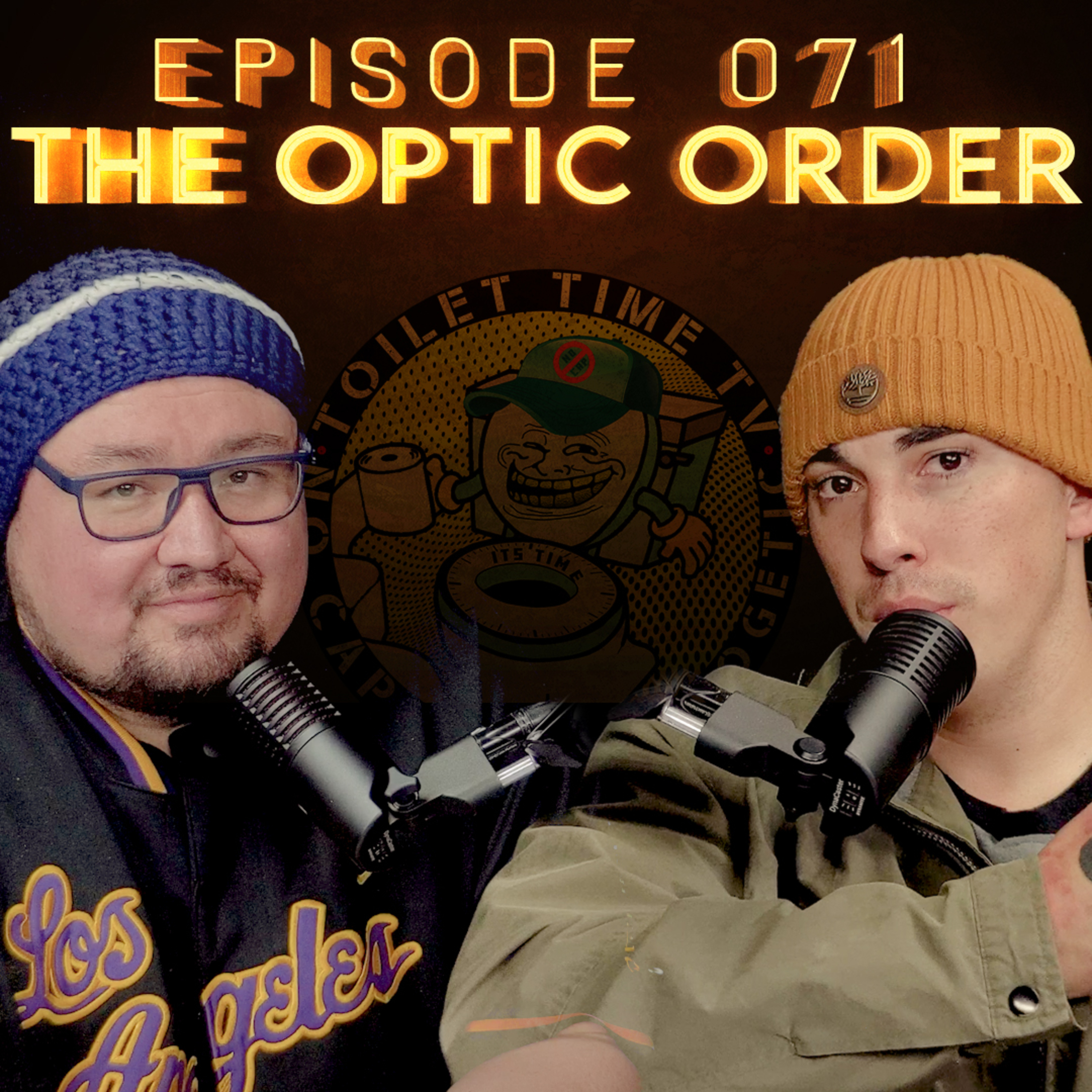 Toilet Time TV - Episode 071 - The Optic Order