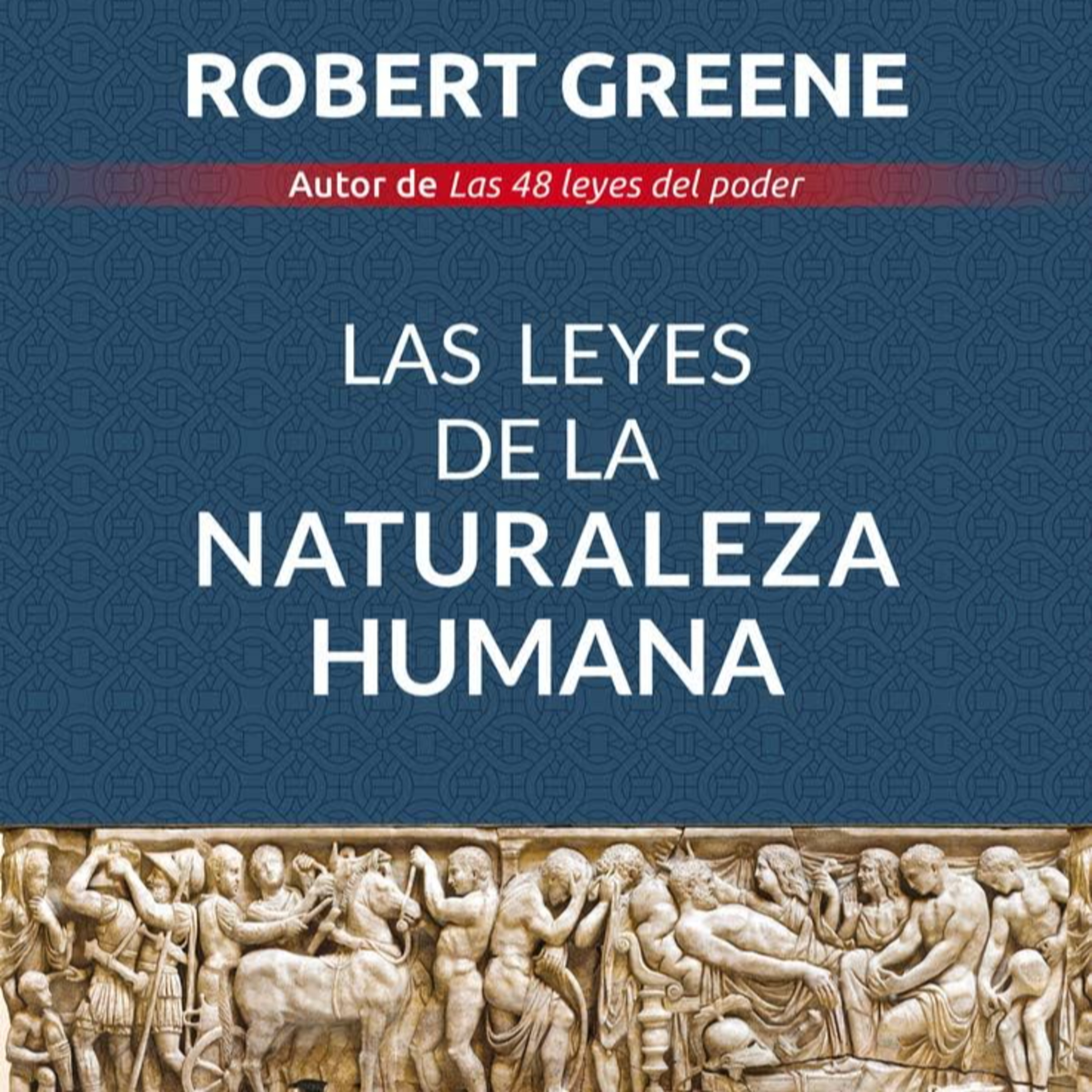 Las leyes de la naturaleza humana: la influencia degradante del grupo. P. 1.