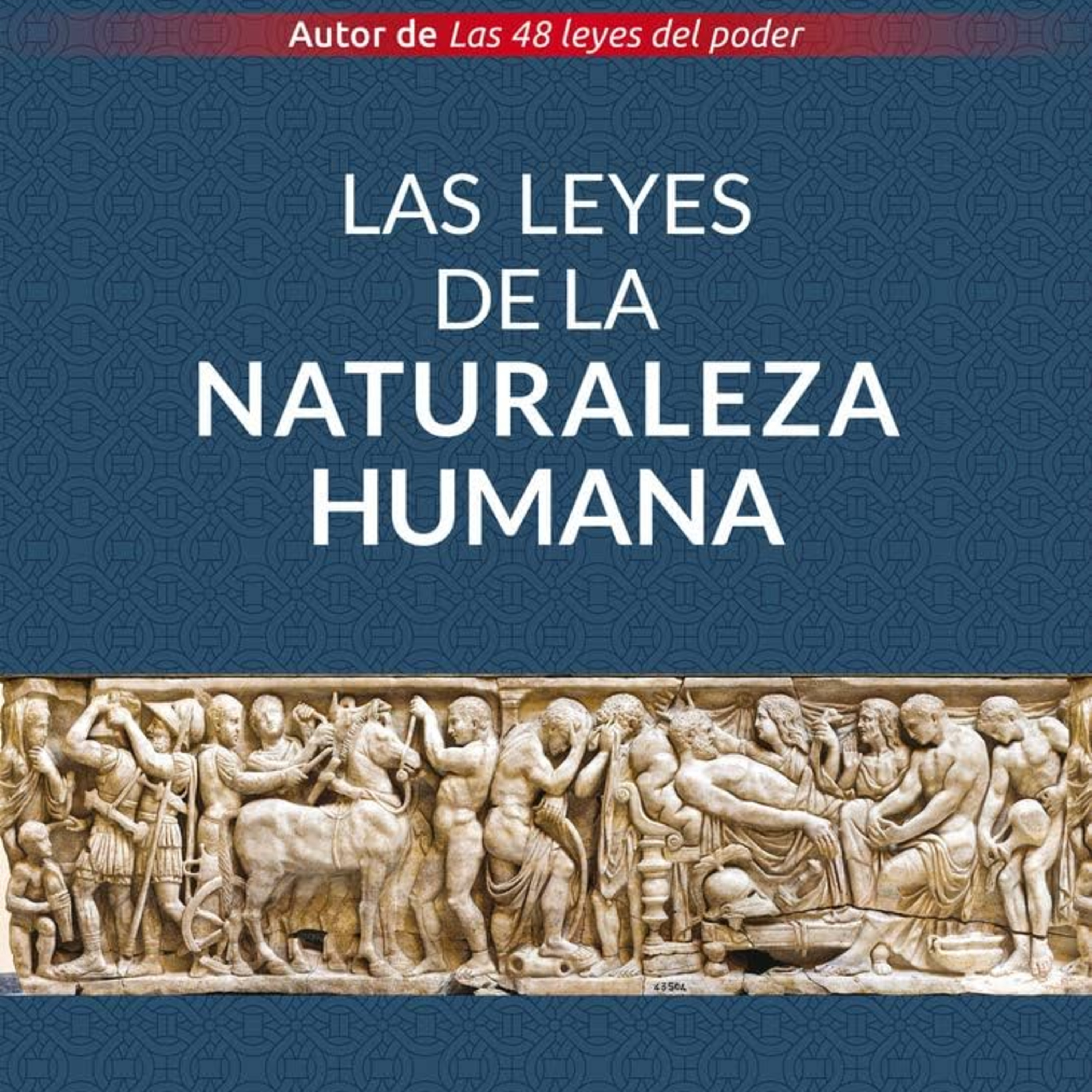 Las leyes de la naturaleza humana; la influencia degradante del grupo, P.2.