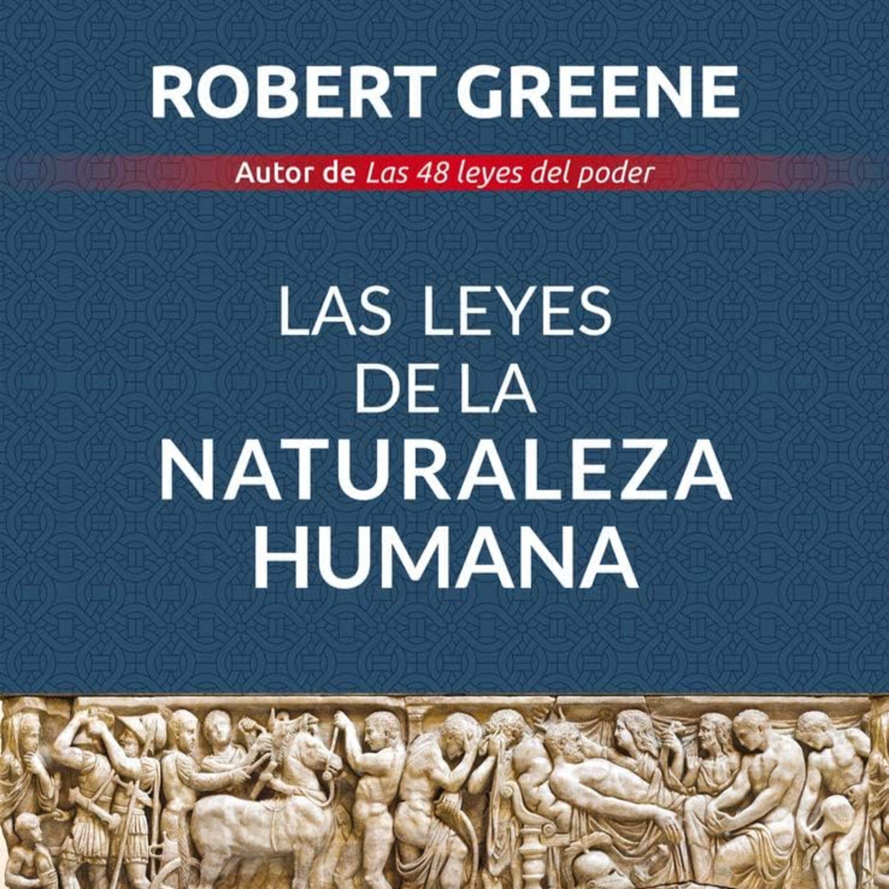 Las leyes de la naturaleza humana; haz que quieran seguirte: p,1 episode artwork