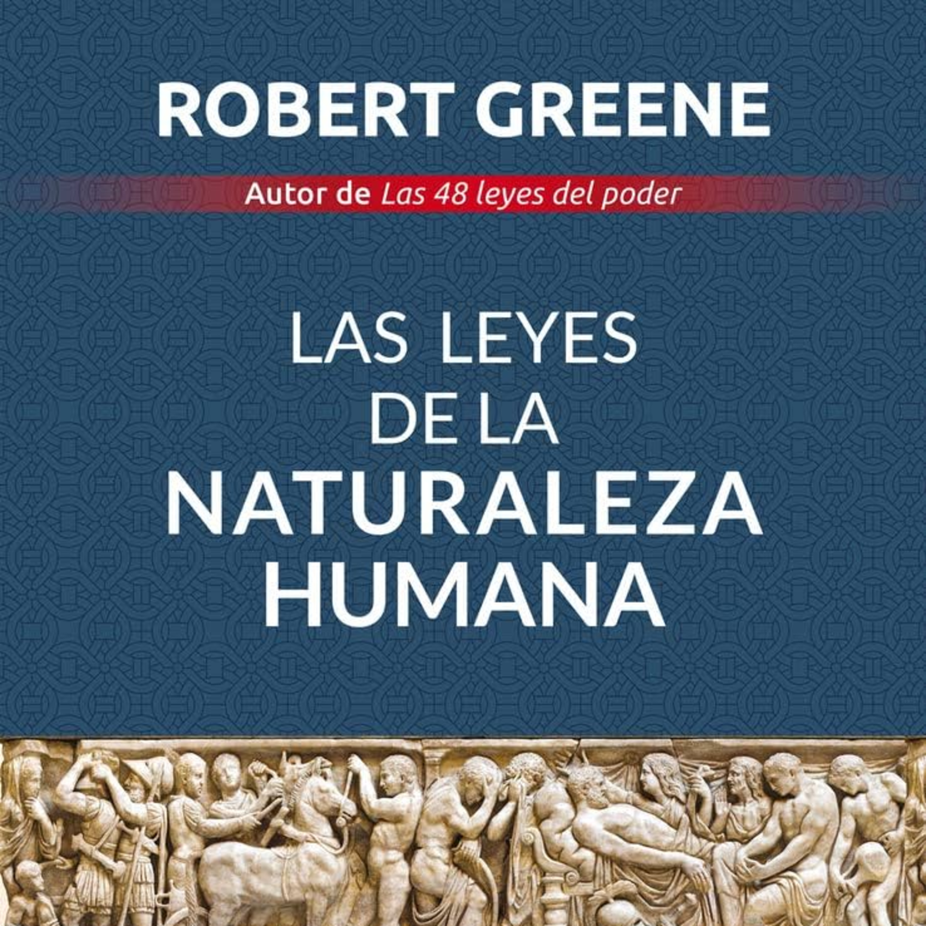 Las leyes de la naturaleza humana: ve la hostilidad en la apariencia amable; p. 3.