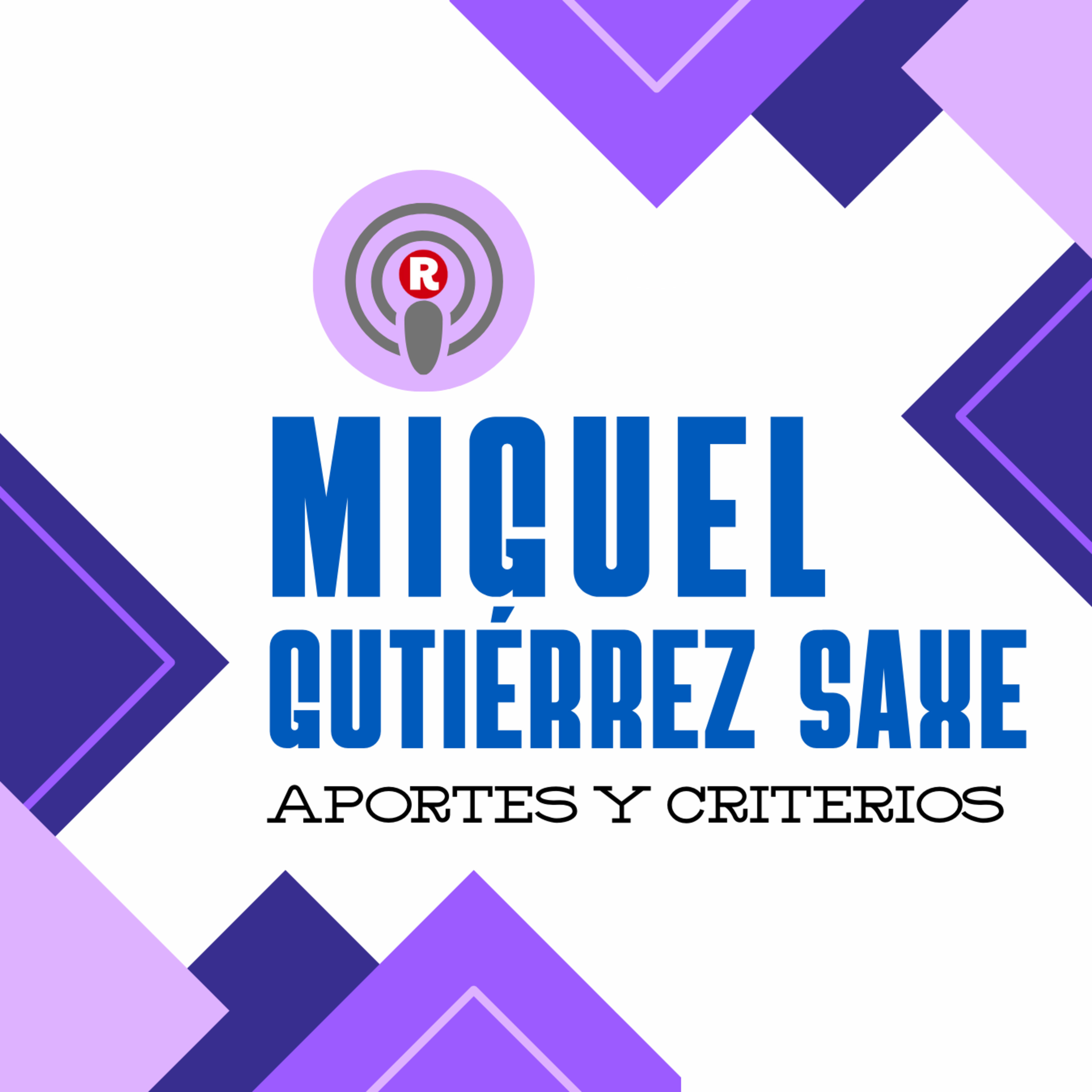 Miguel Gutiérrez Saxe: ¿Cómo superar la austeridad atroz? II Parte episode artwork