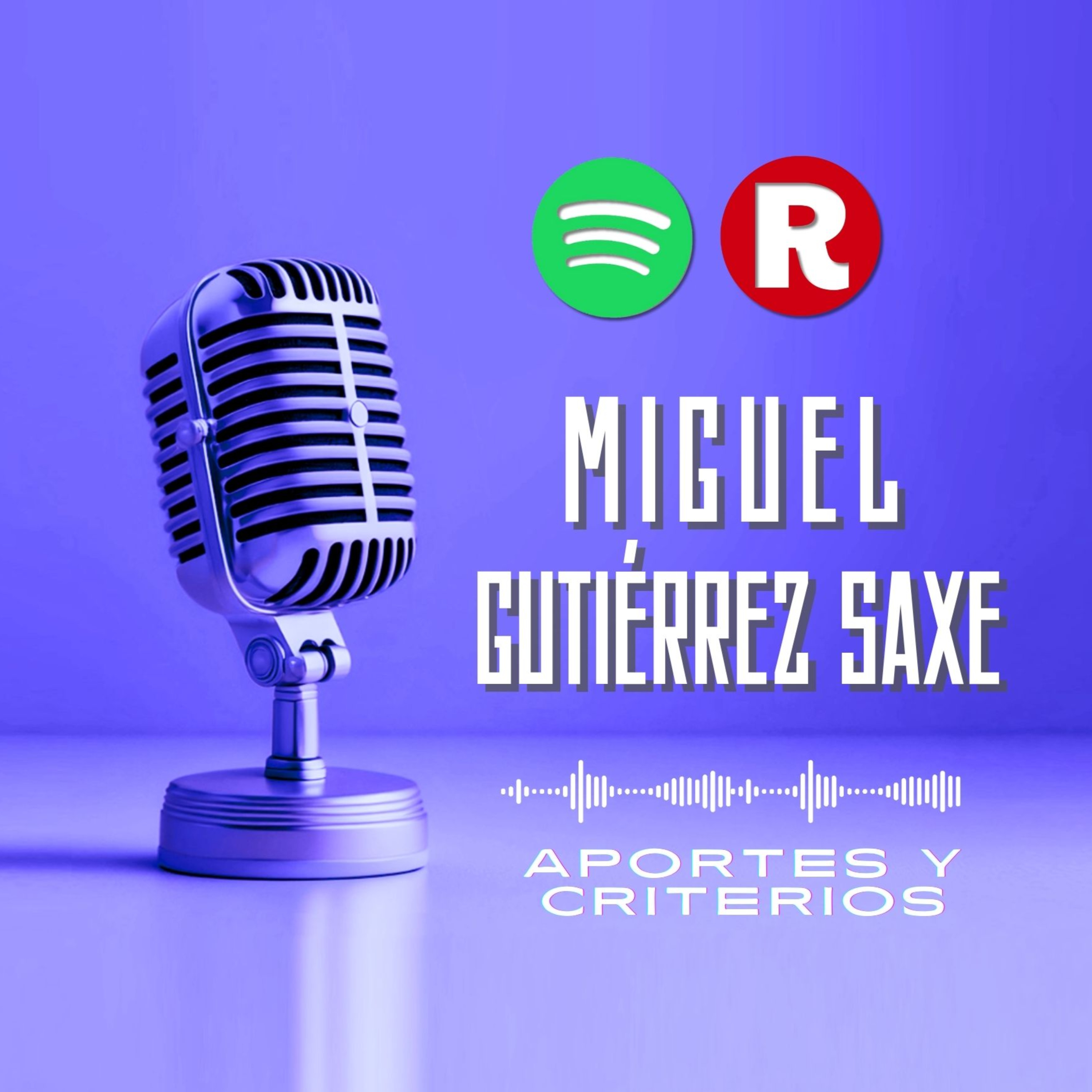 Miguel Gutiérrez Saxe: Un mundo de incertidumbres y bifurcaciones en los caminos episode artwork