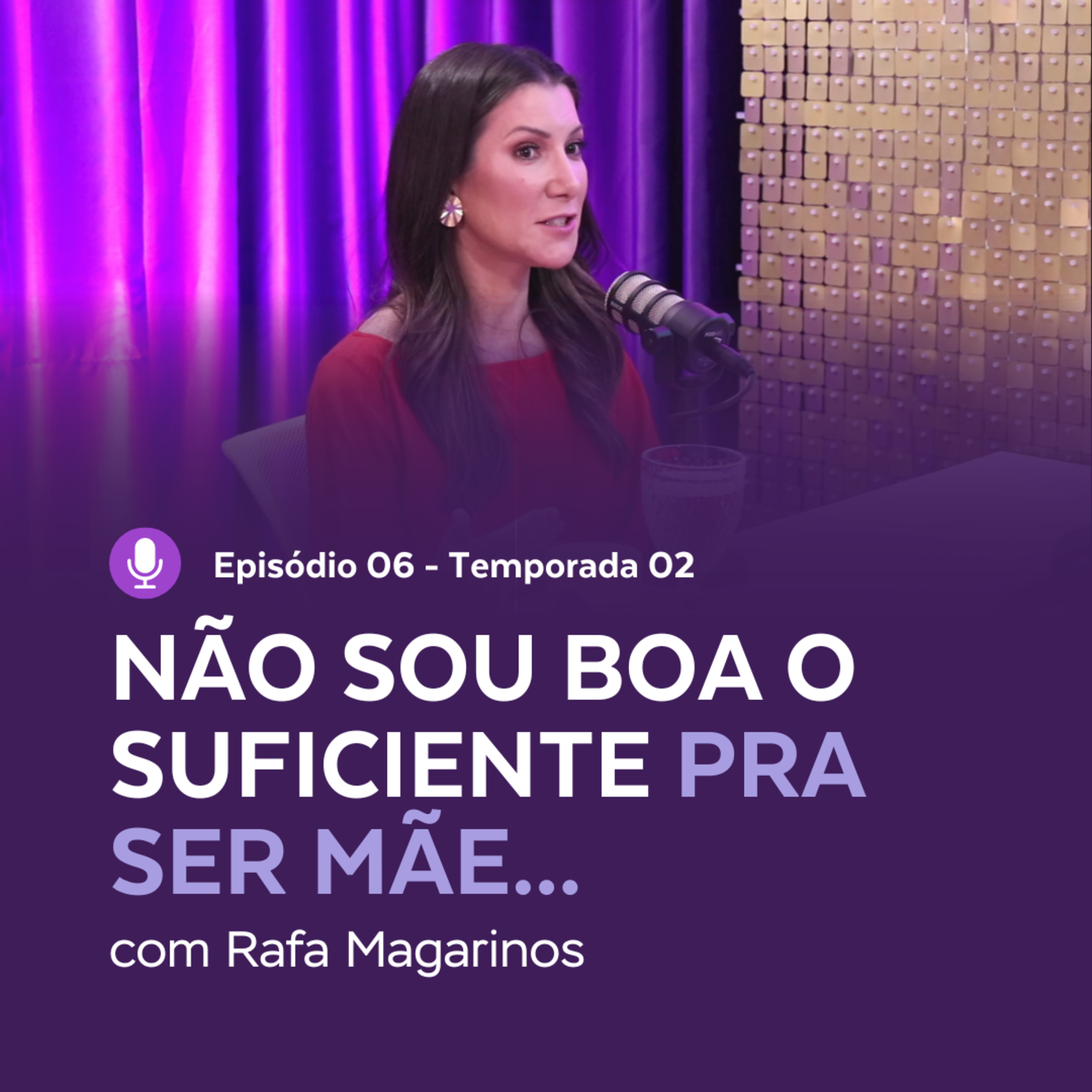 Episódio 06 - TP02 | Corte - Nanda e Manoela falam sobre PUERPÉRIO E SUAS SOMBRAS com Rafa Magarinos episode artwork