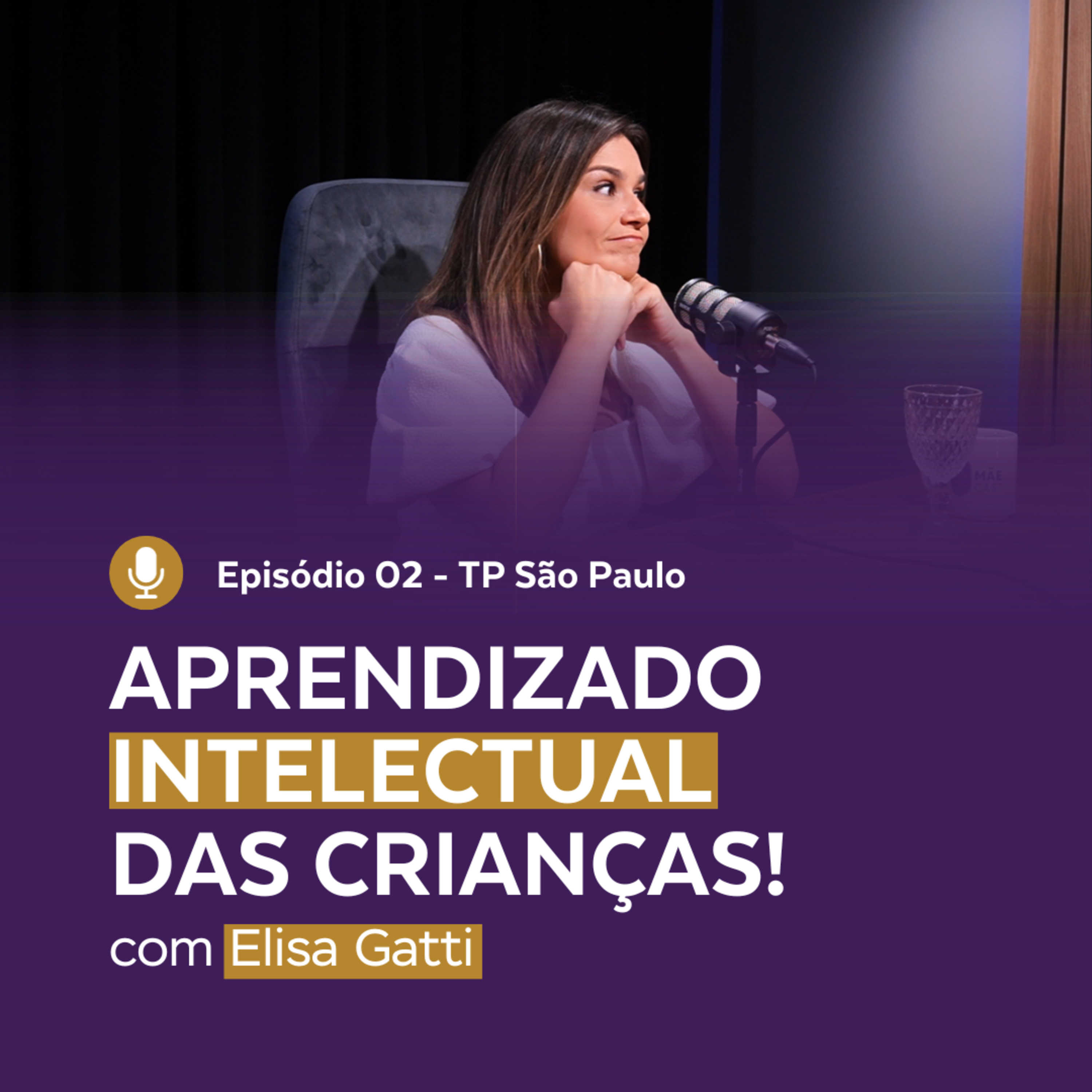 Episódio 02 - TP SP | Corte - Nanda e Manoela falam sobre MÃE MUSICAL com Elisa Gatti episode artwork