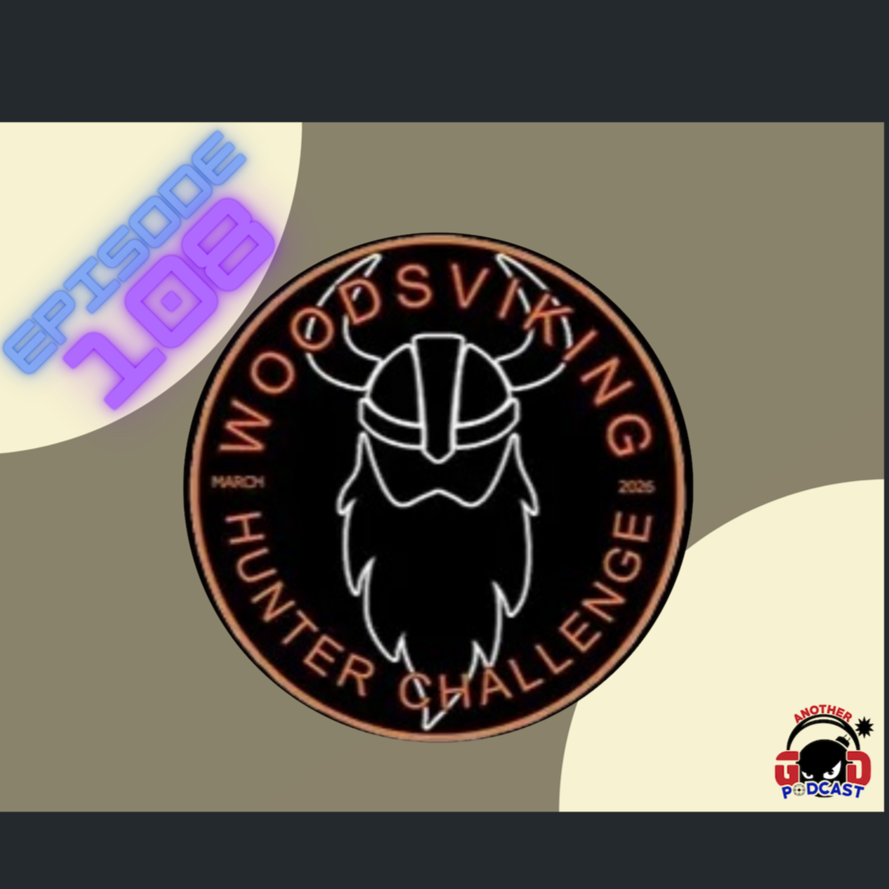 108. WoodsViking Hunter Challenge episode artwork