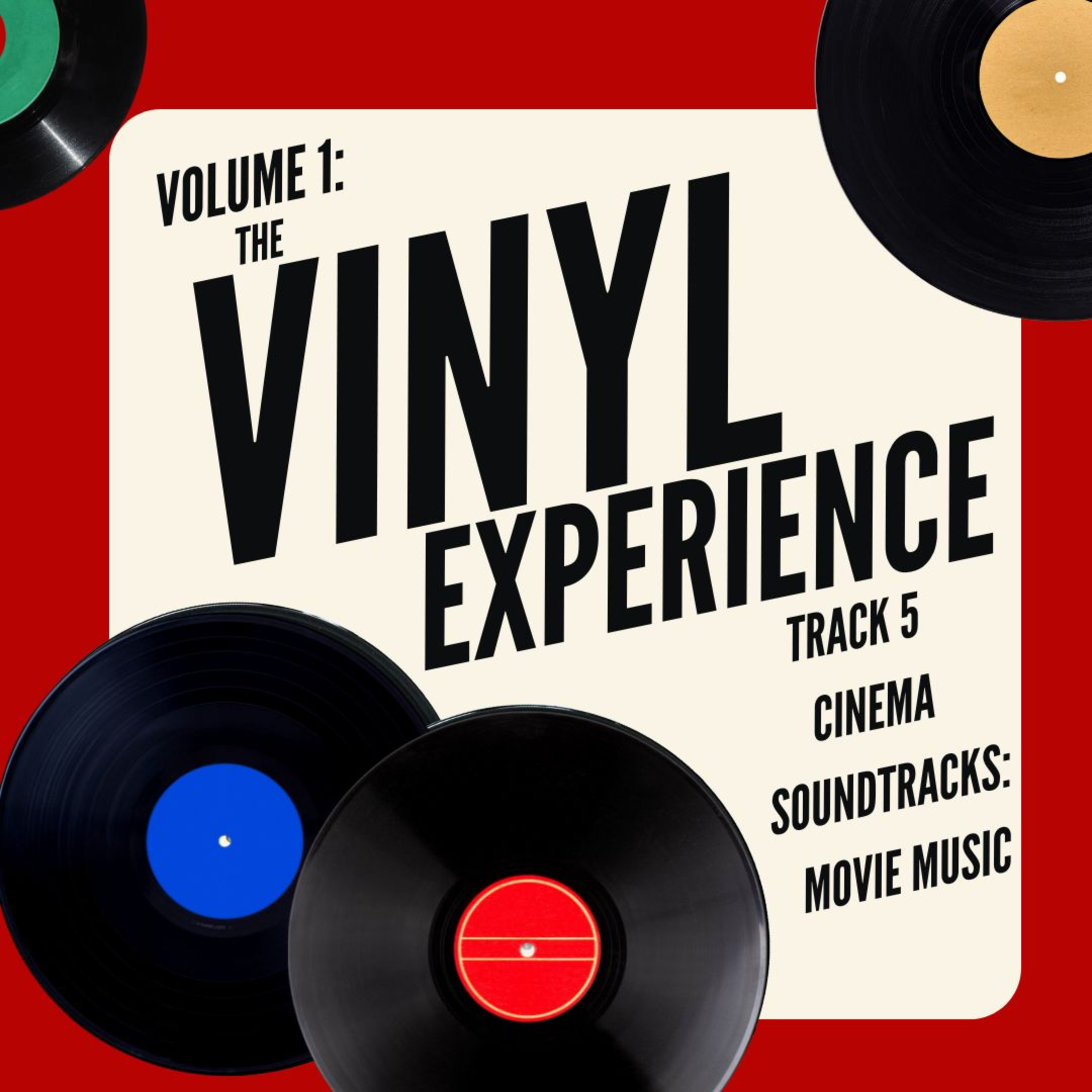 The Vinyl Experience Goes to the Movies: Episode 5 episode artwork