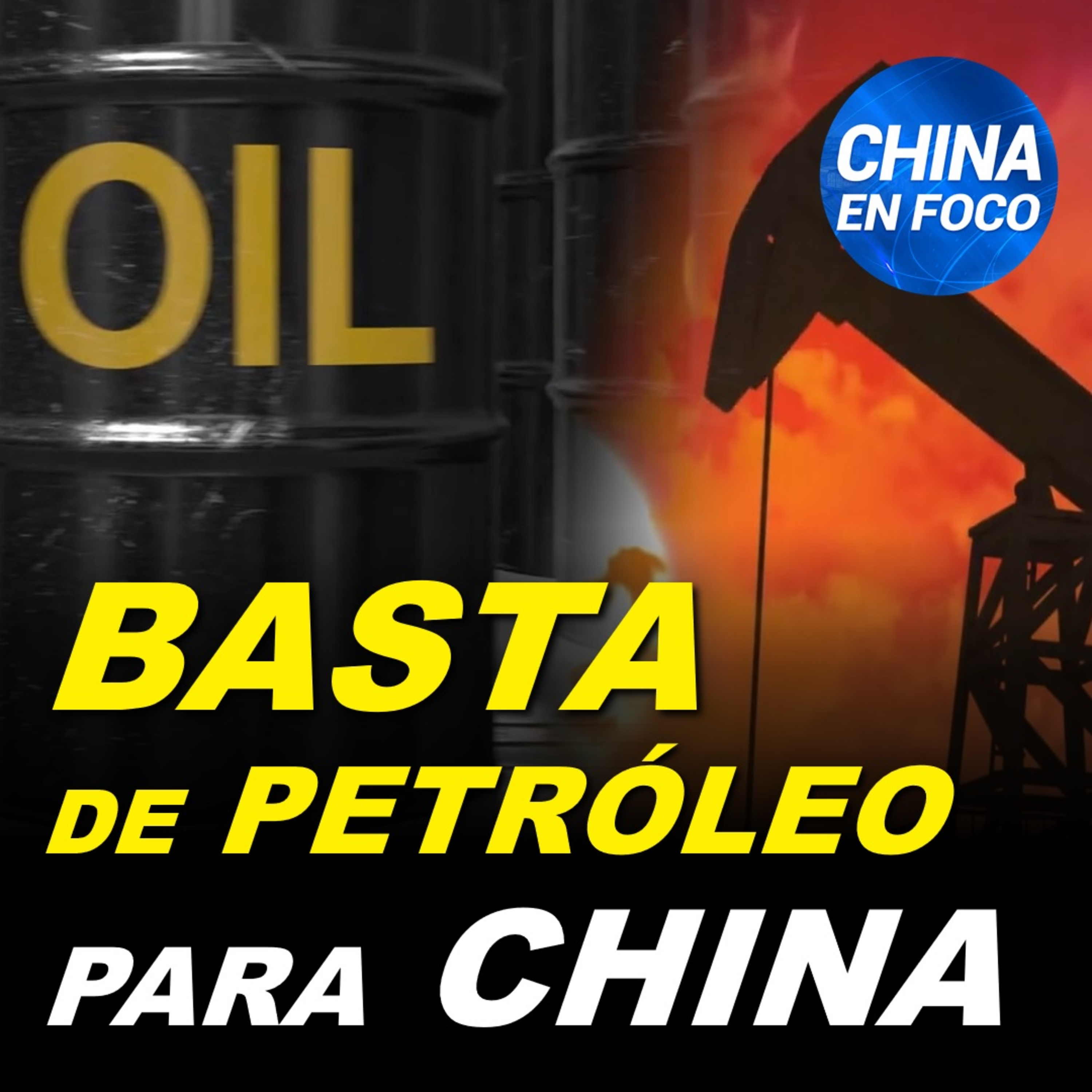 EE.UU. deja de vender petróleo a China episode artwork