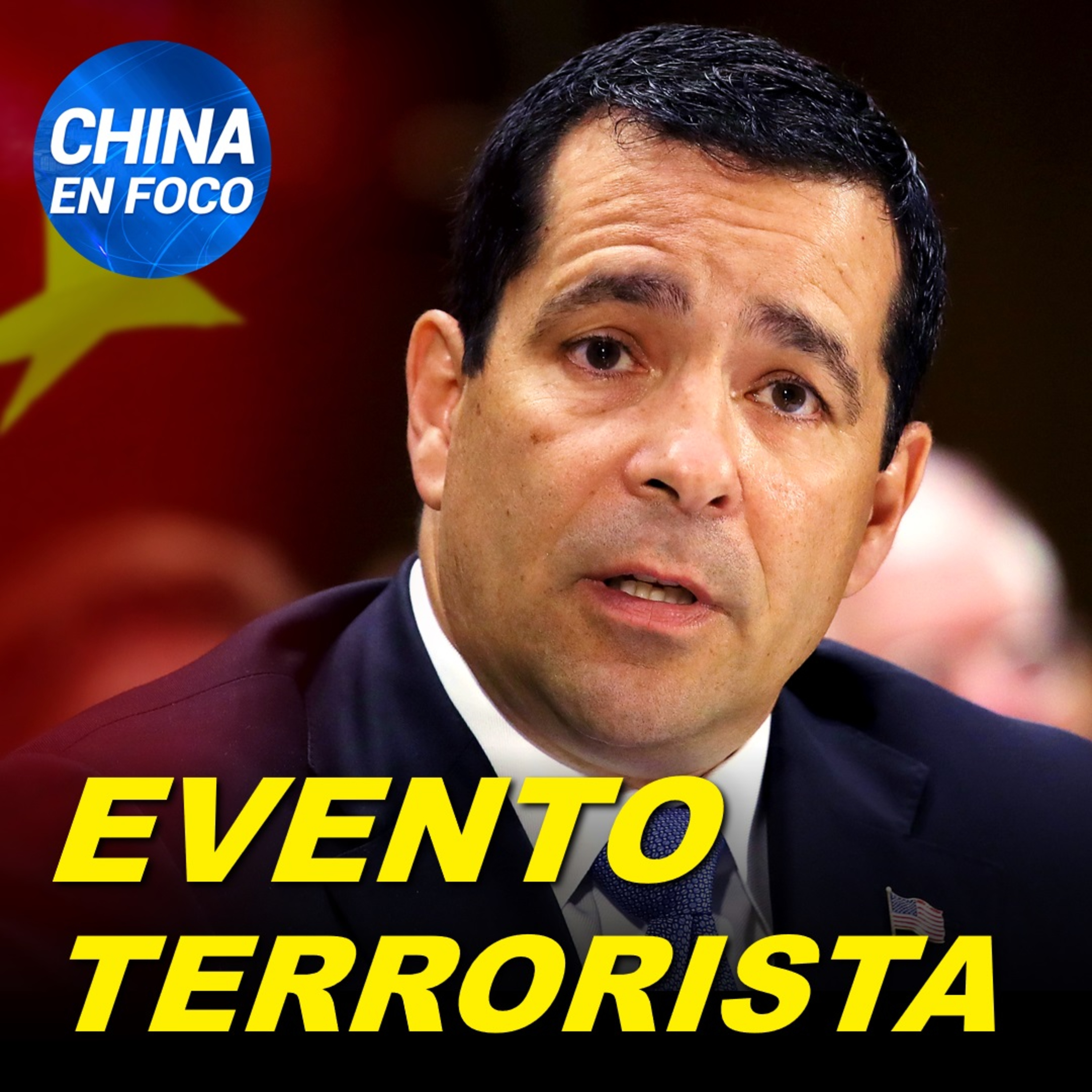 “Nos encontramos ante un evento terrorista”, dice exjefe de contrainteligencia sobre el PCCh episode artwork