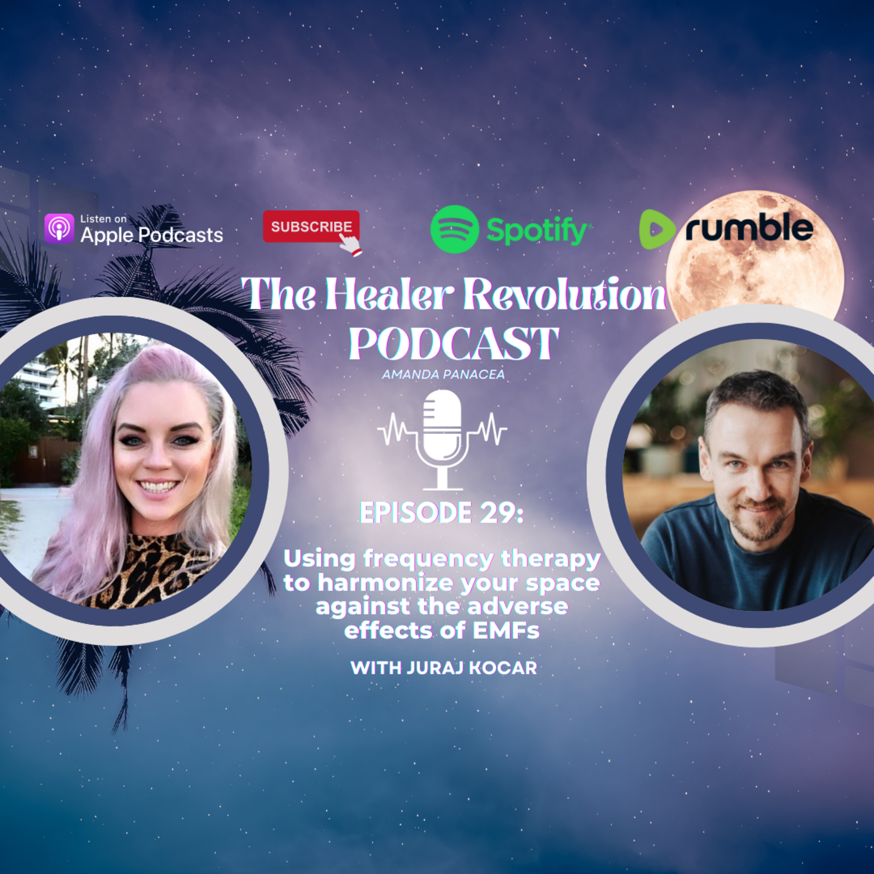 29. Using frequency therapy to harmonize your space against the adverse effects of EMFs with Juraj Kocar / CEO at Somavedic Technologies and Attune Health