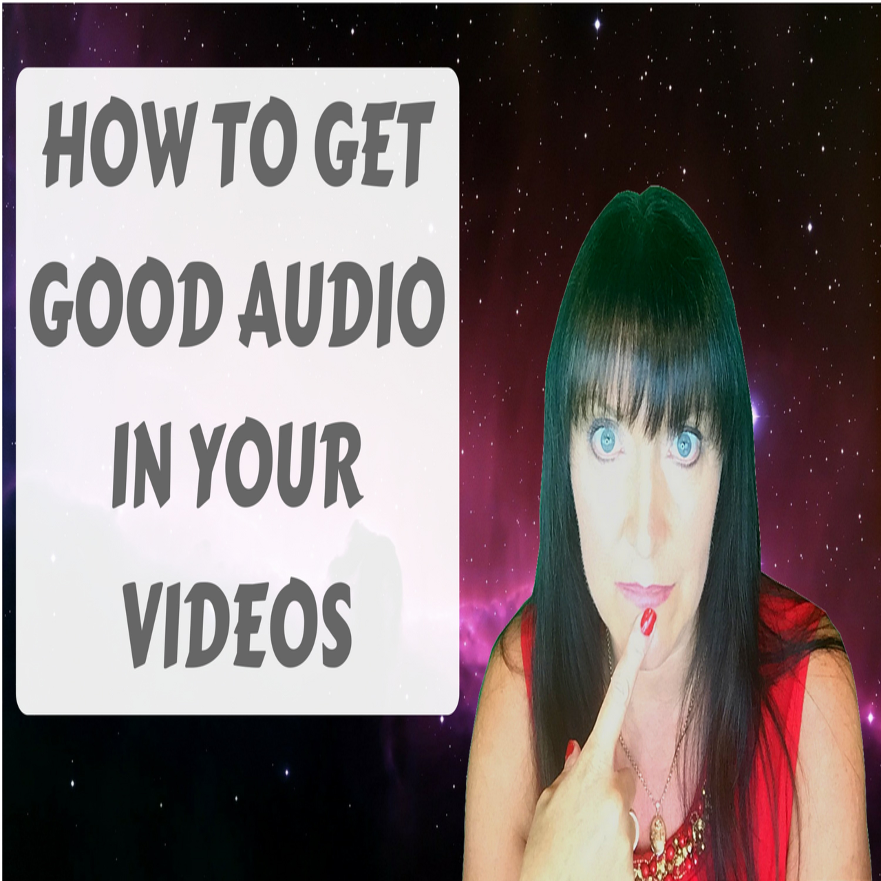 2: 002 | Getting Started With Video | How To Get Good Audio In Your Videos