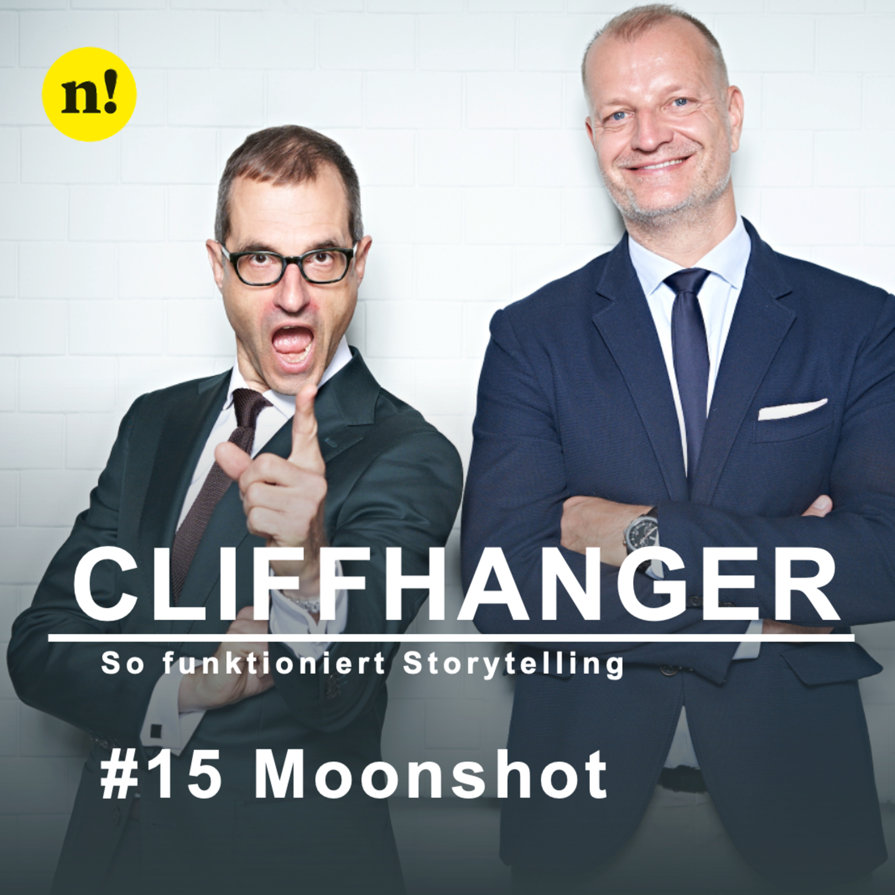 #15 Moonshot – CLIFFHANGER. So funktioniert Storytelling episode artwork