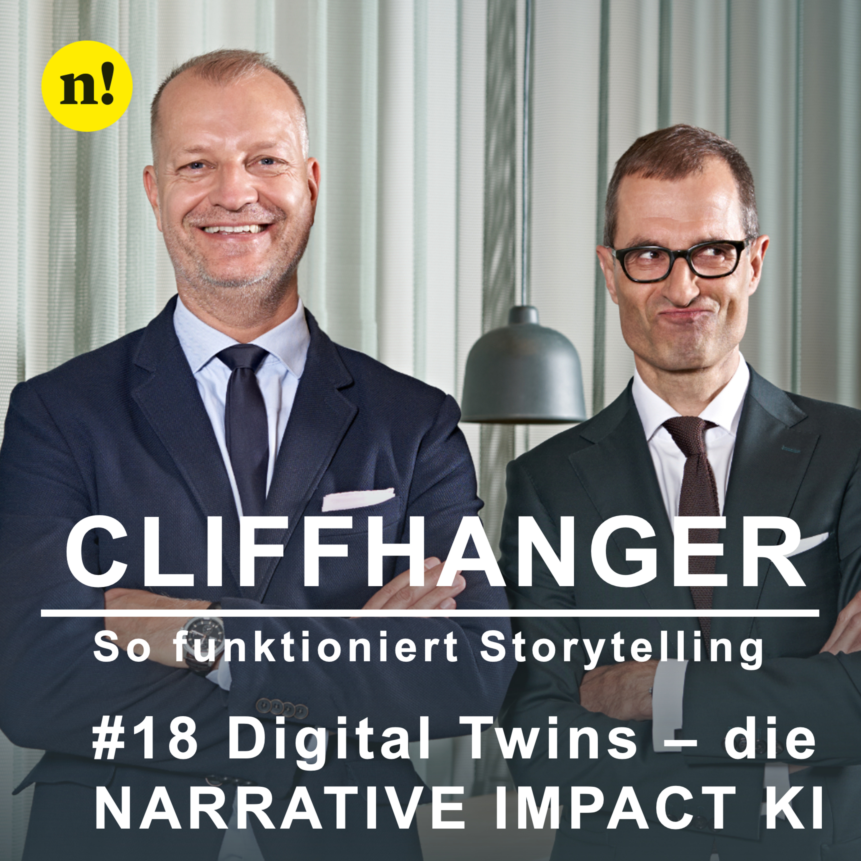 #18 Digital Twins. Die NARRATIV IMPACT KI – CLIFFHANGER. So funktioniert Storytelling. episode artwork