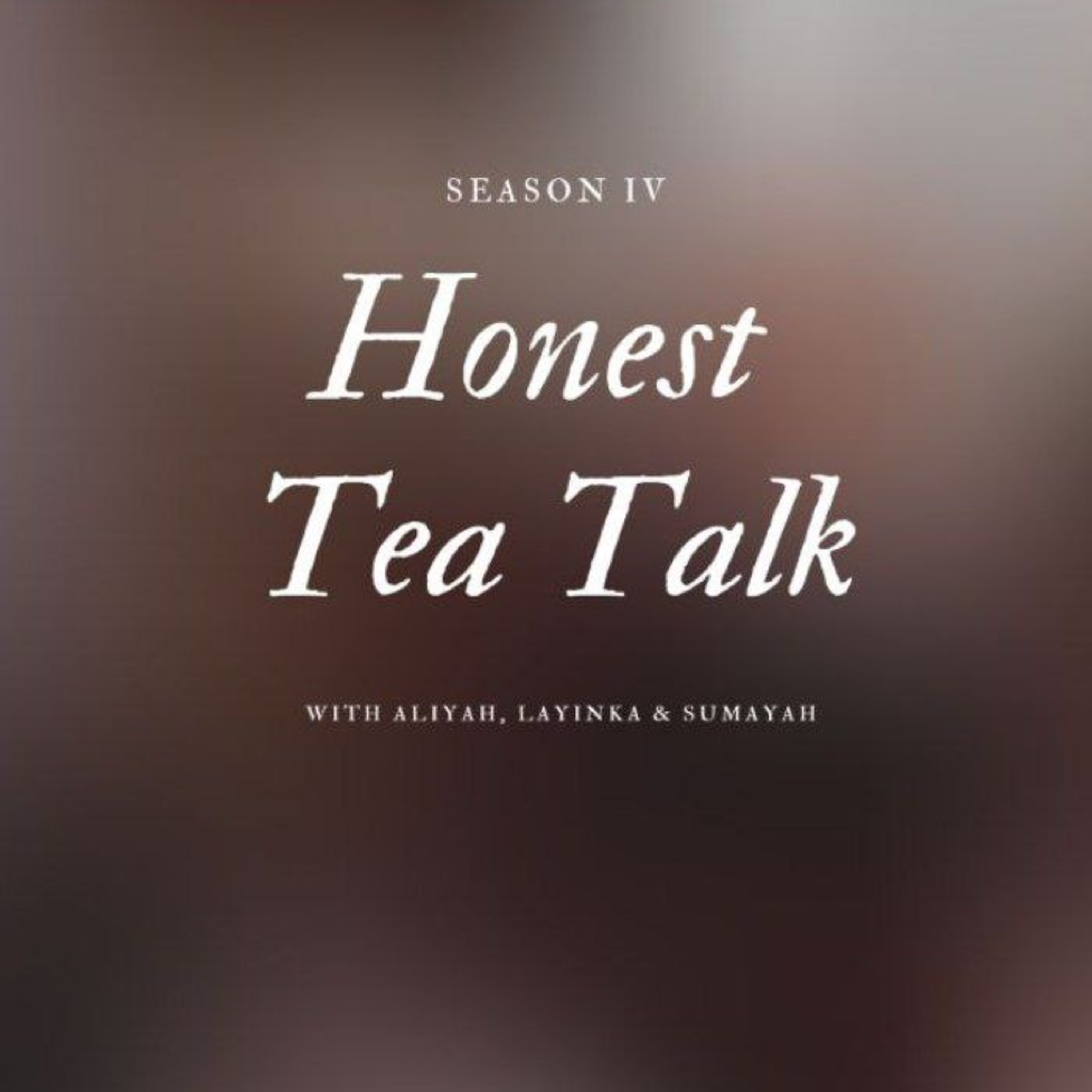 Du'a // Season 4, Episode 3 | Honest Tea Talk