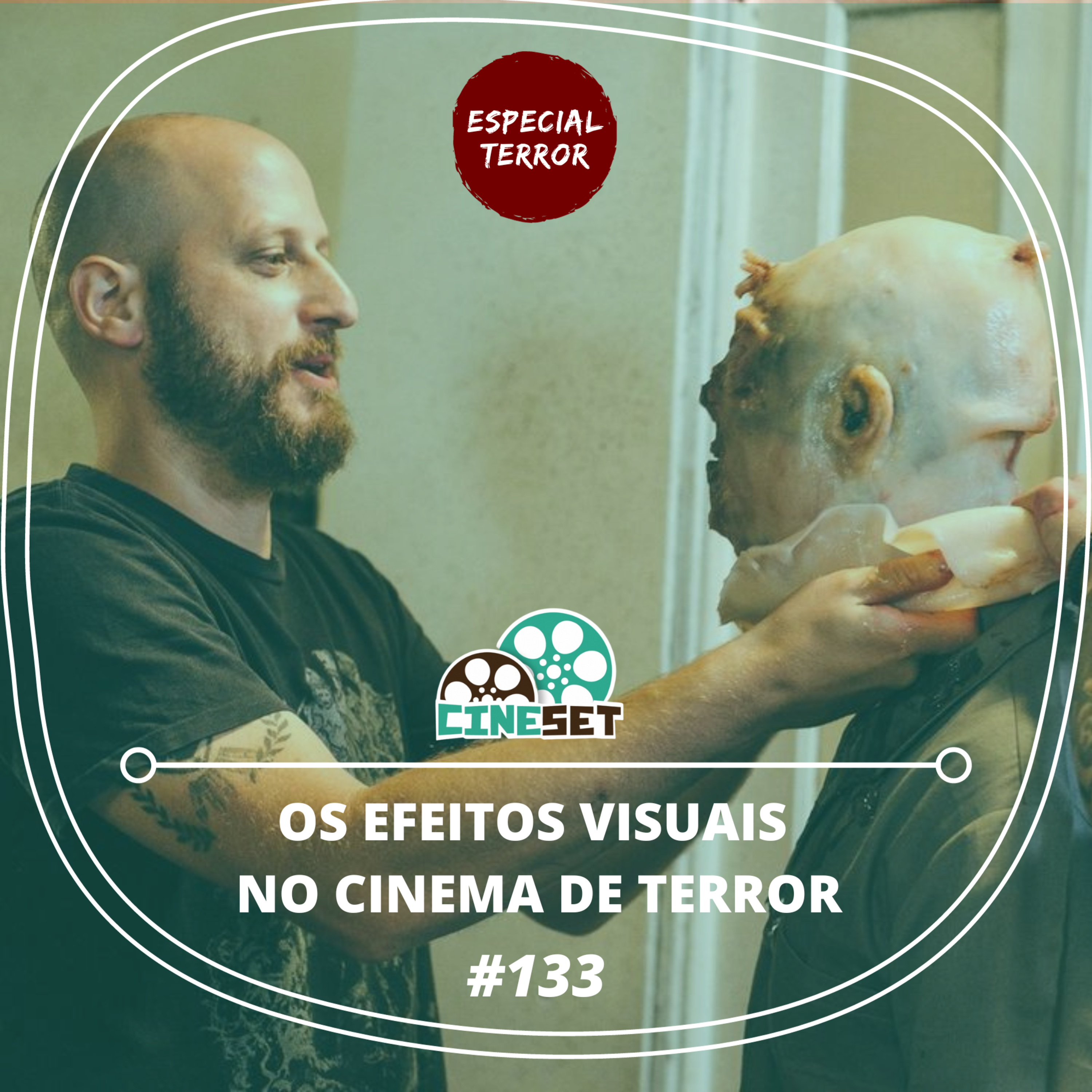 Especial Terror: Os Efeitos Visuais no Gênero | Podcast Cine Set #133 episode artwork