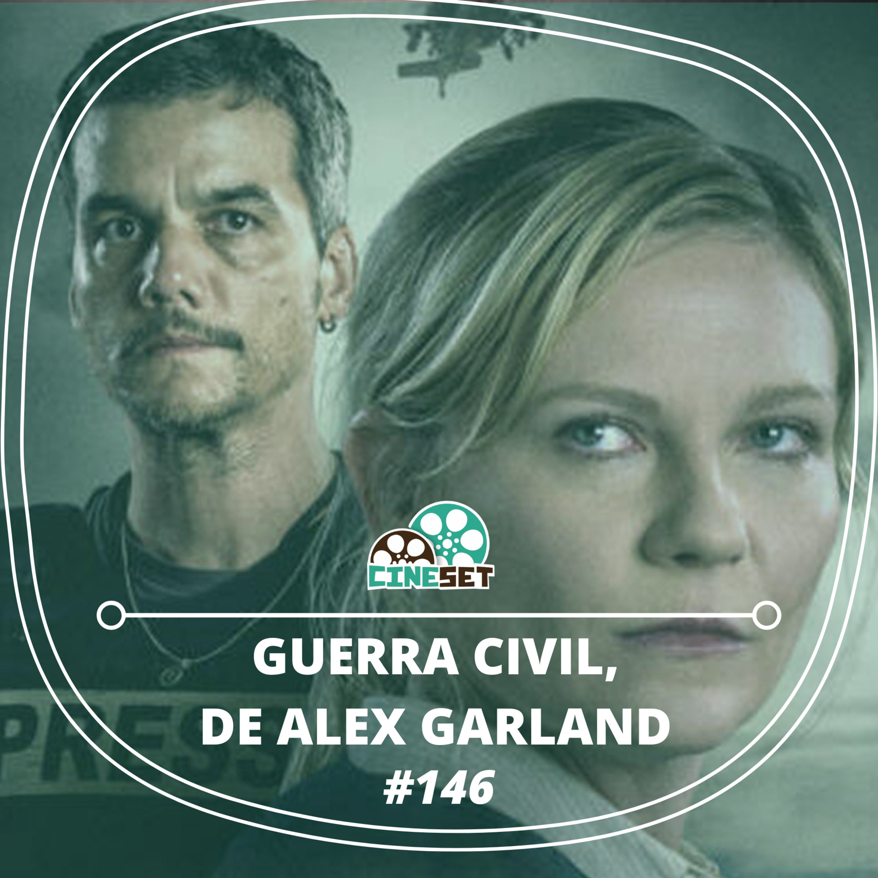 'Guerra Civil': um filme isentão ou bastante politizado? | Podcast Cine Set #146 episode artwork