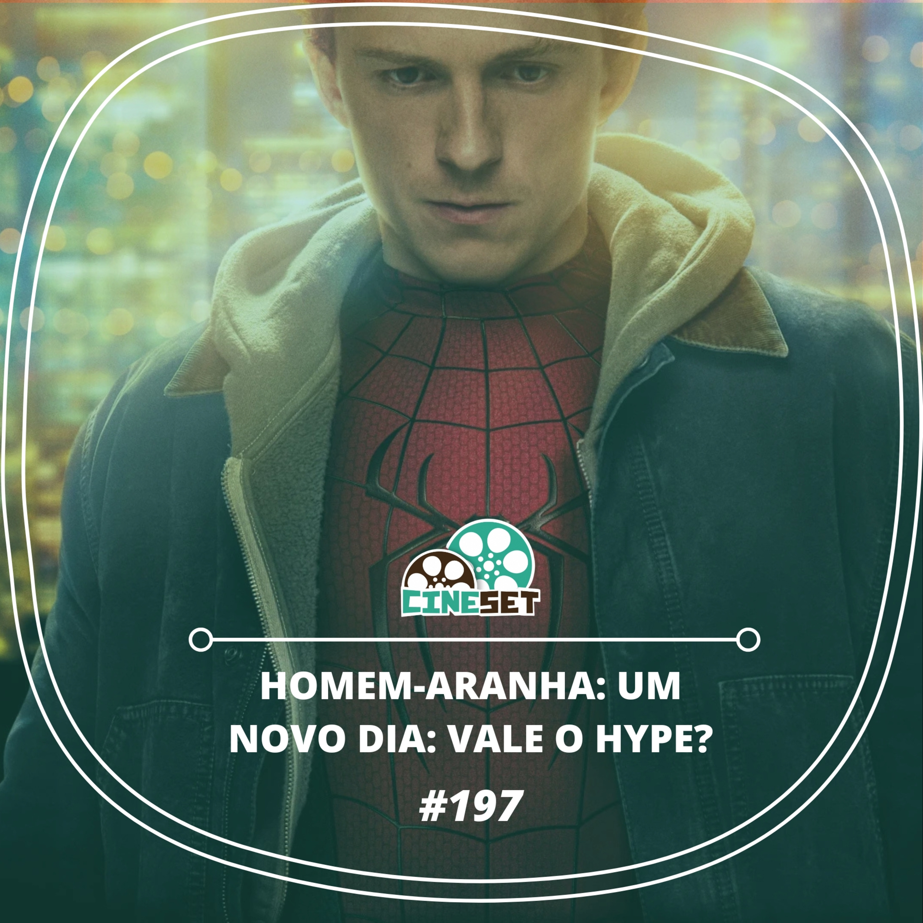 'Homem-Aranha: Um Novo Dia': vale mesmo todo o hype? | Podcast Cine Set #197 episode artwork