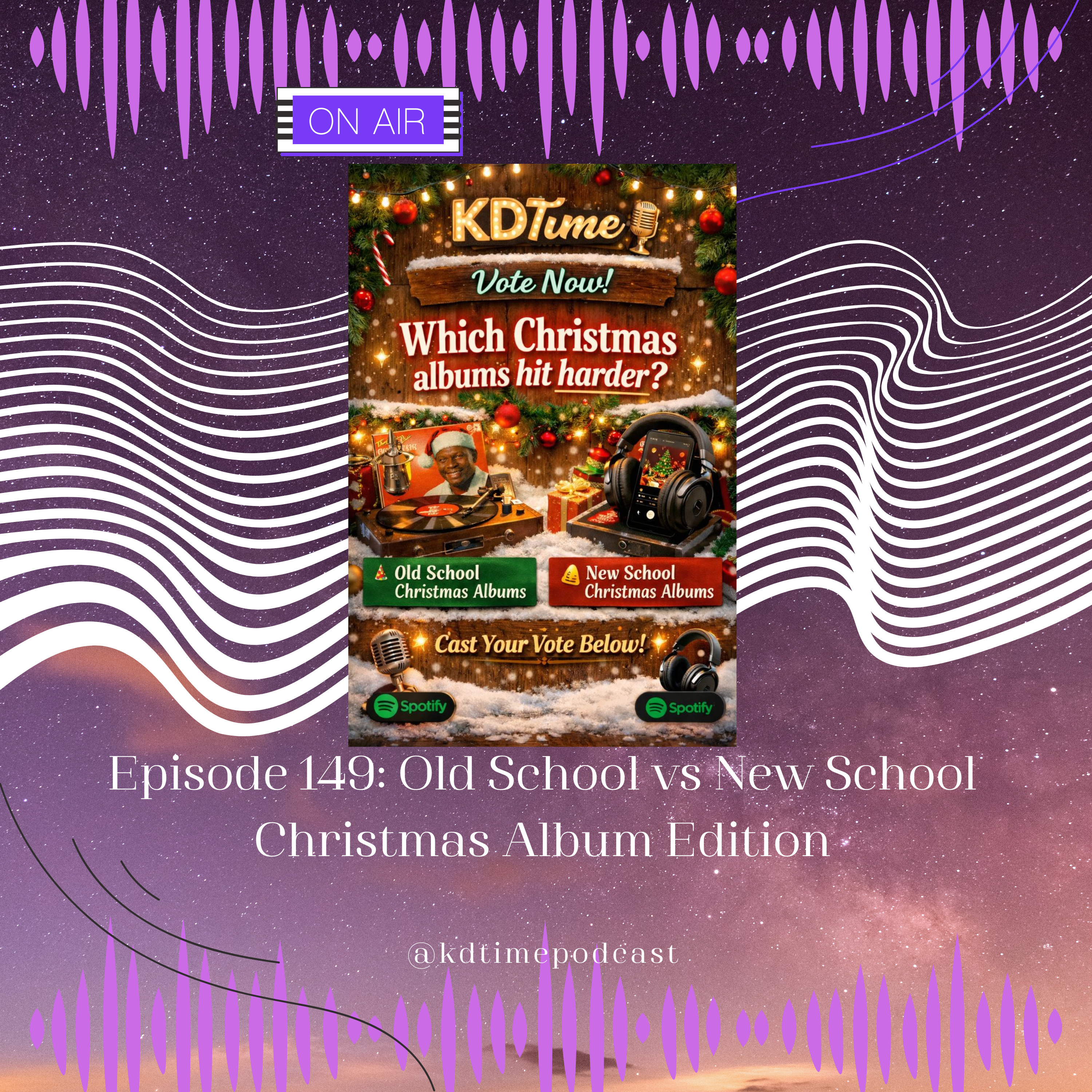 KDTime 149: Old School vs New School Christmas Album Edition episode artwork