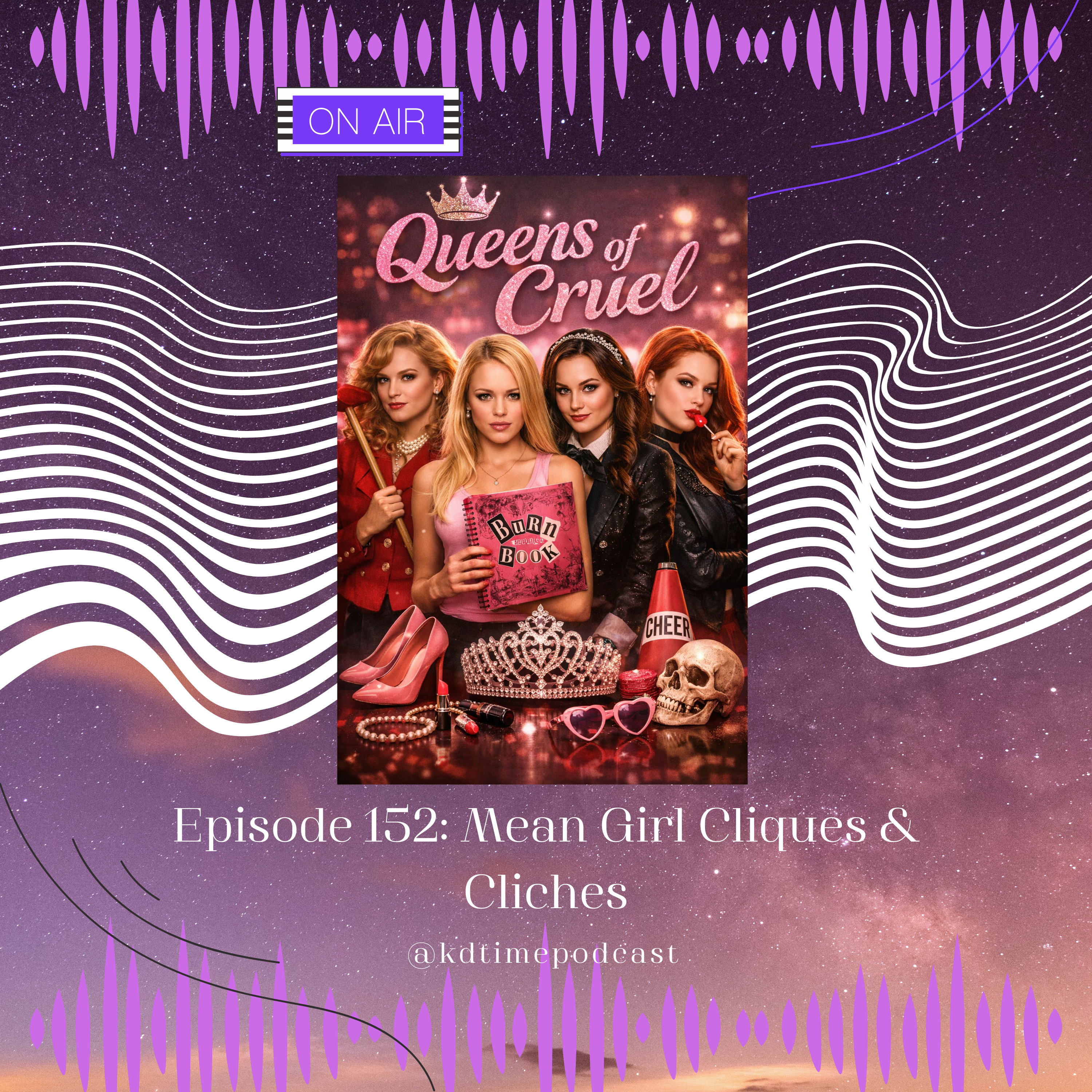 KDTime 152: Mean Girl Cliques/Cliches episode artwork