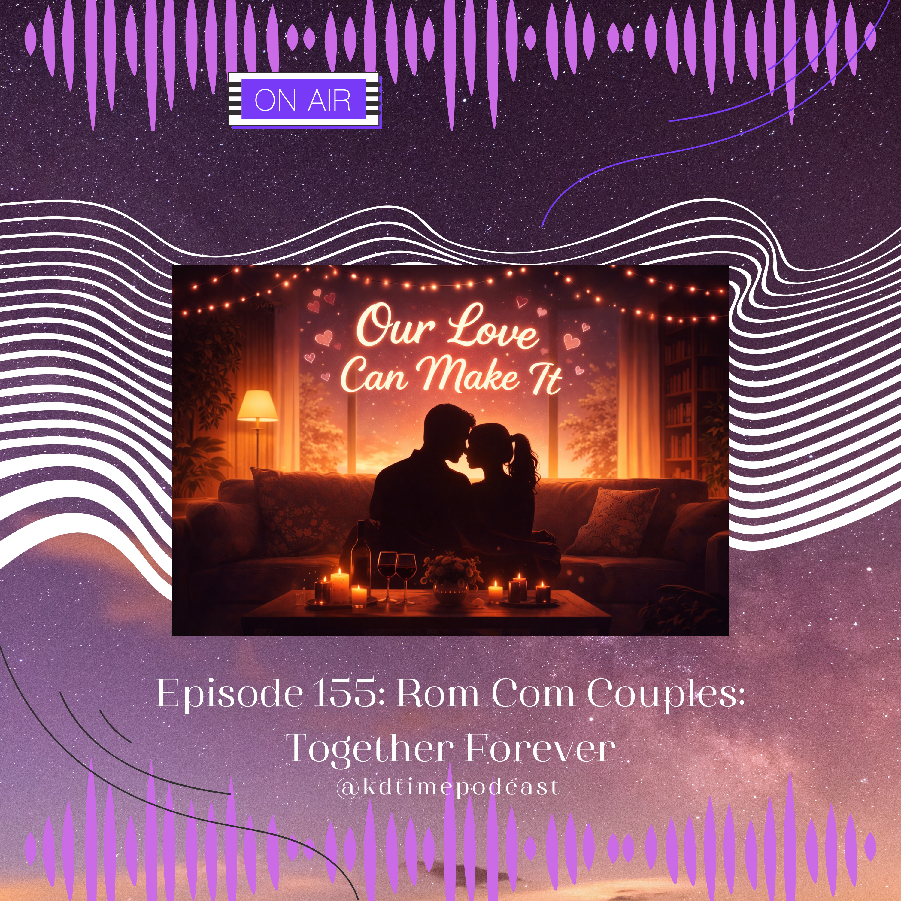 KDTime 155: Rom Com Couples: Together Forever episode artwork