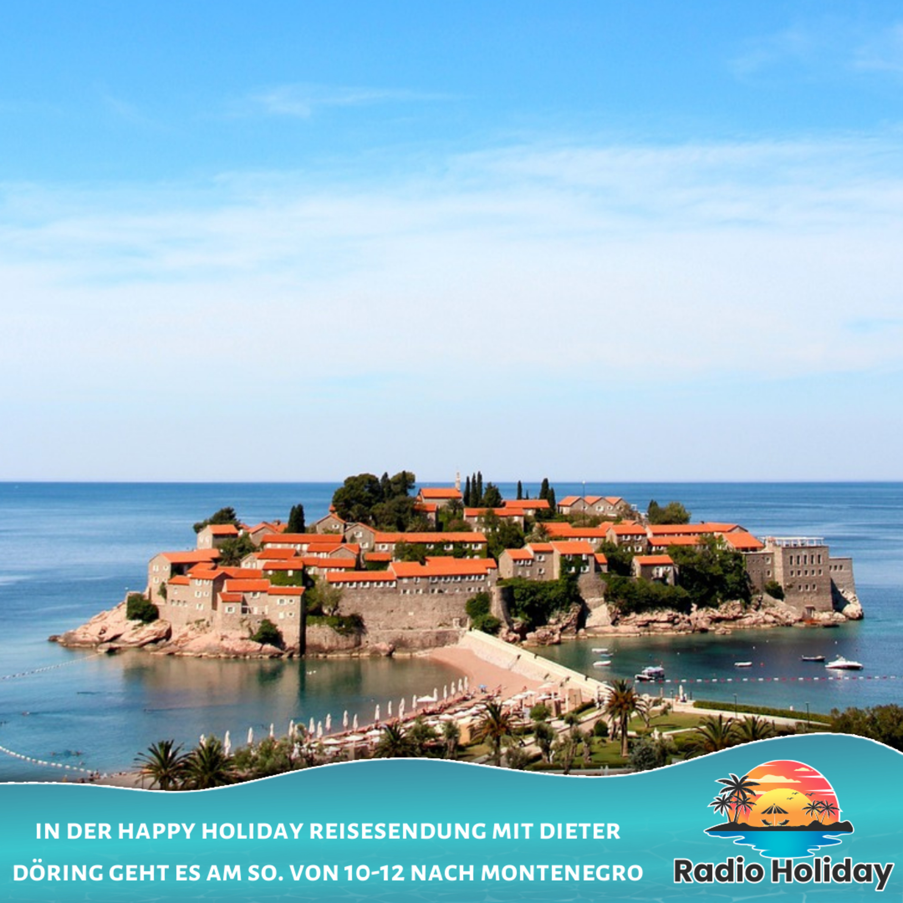 112. Radio Holiday Podcast Montenegro
