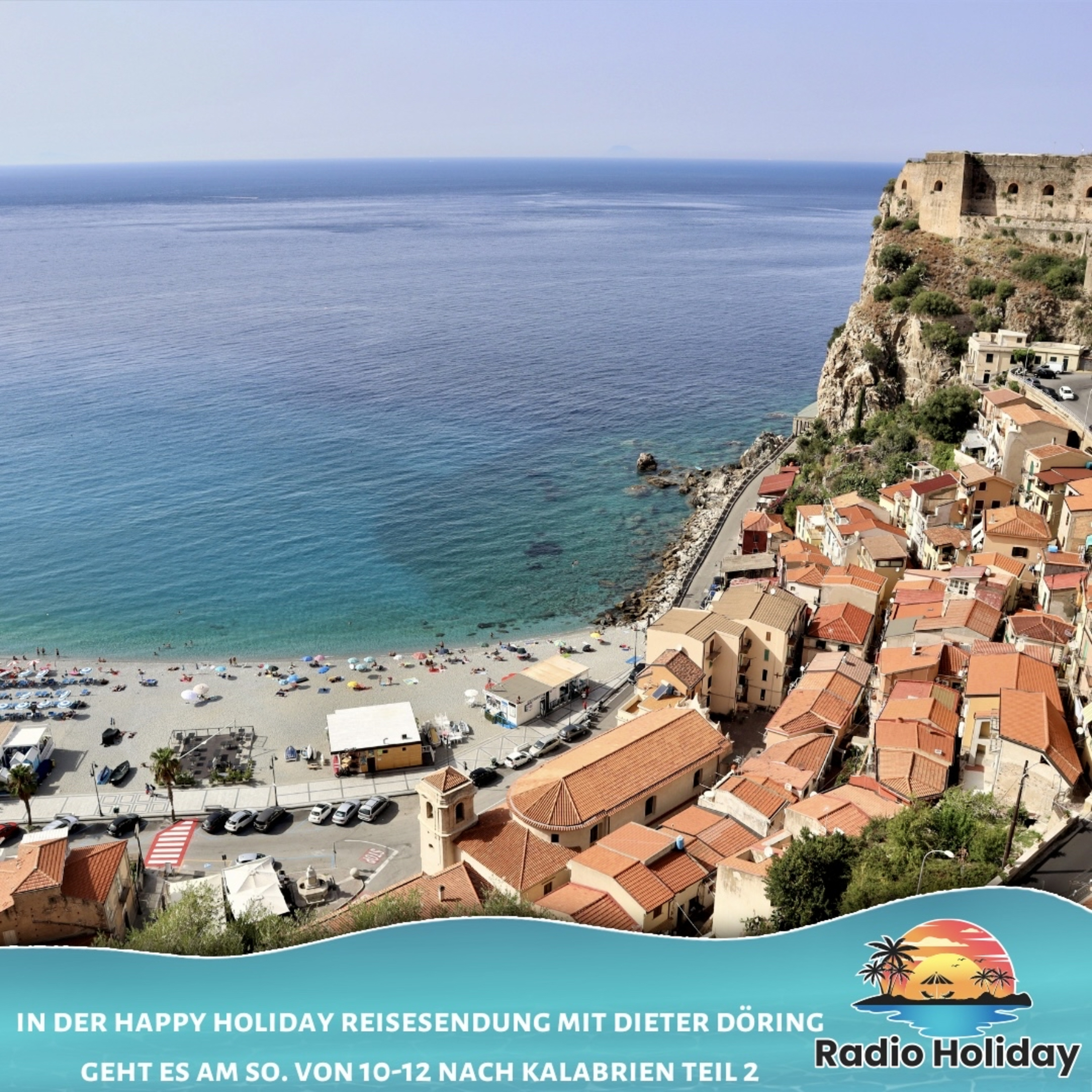 117. Radio Holiday Podcast Kalabrien Teil 2