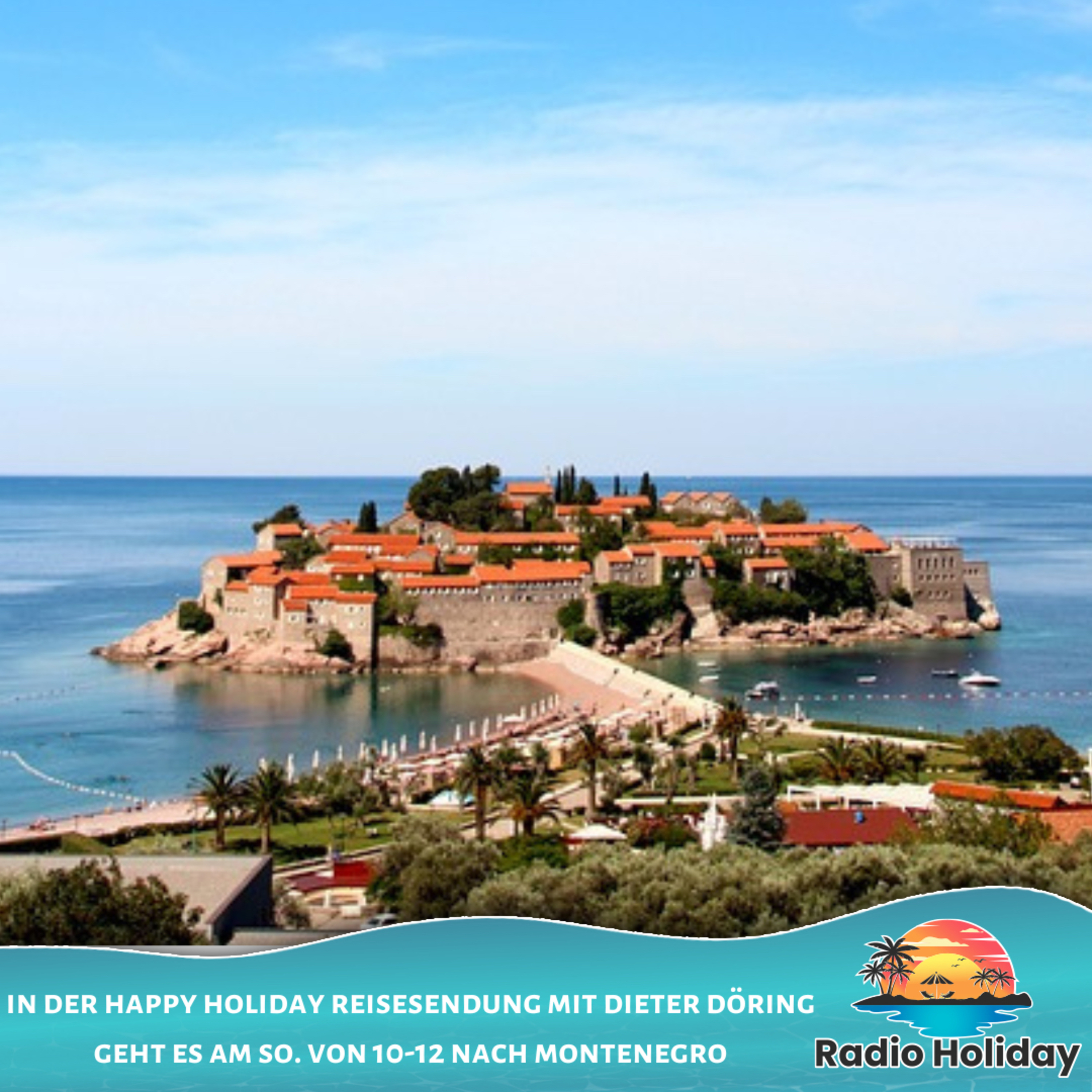 120. Radio Holiday Podcast Montenegro Teil 2