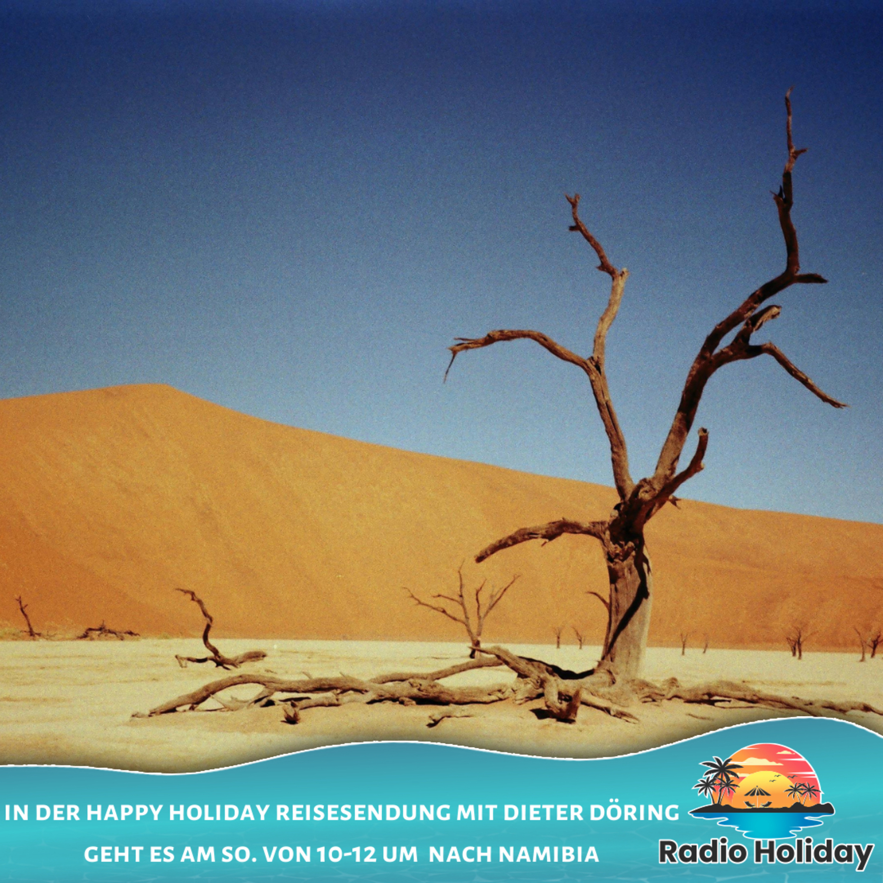 134. Radio Holiday Podcast Namibia