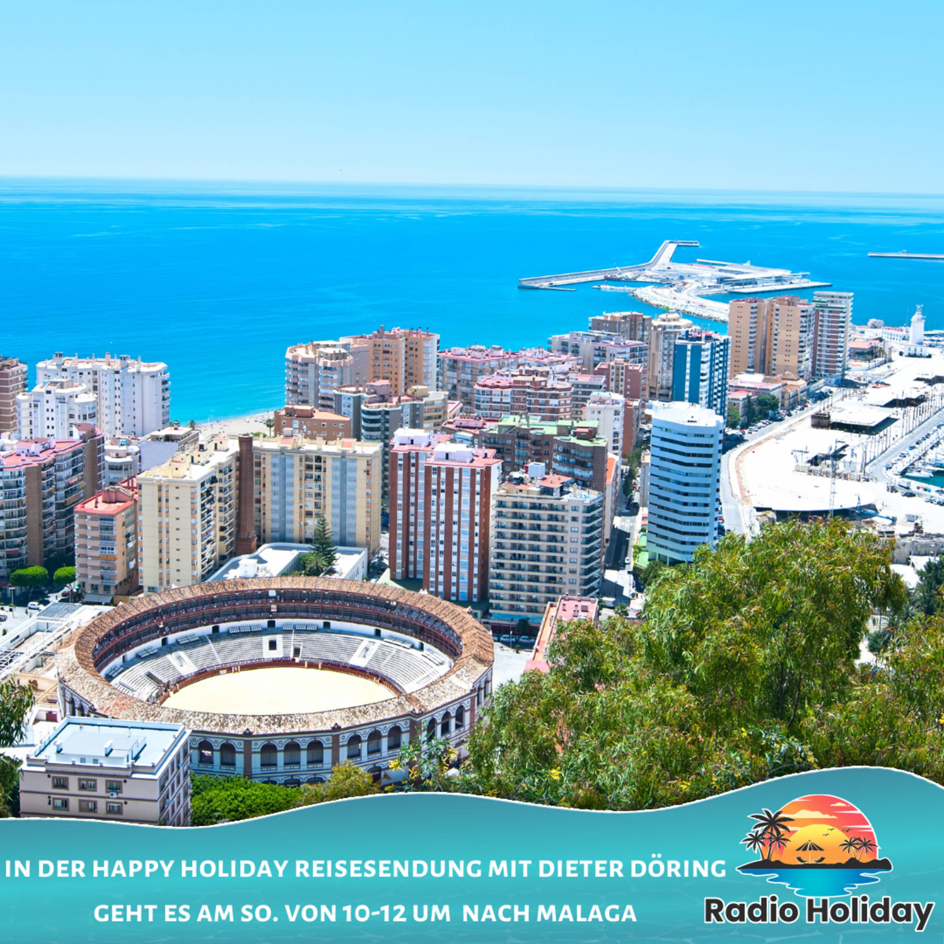 138. Radio Holiday Podcast Málaga