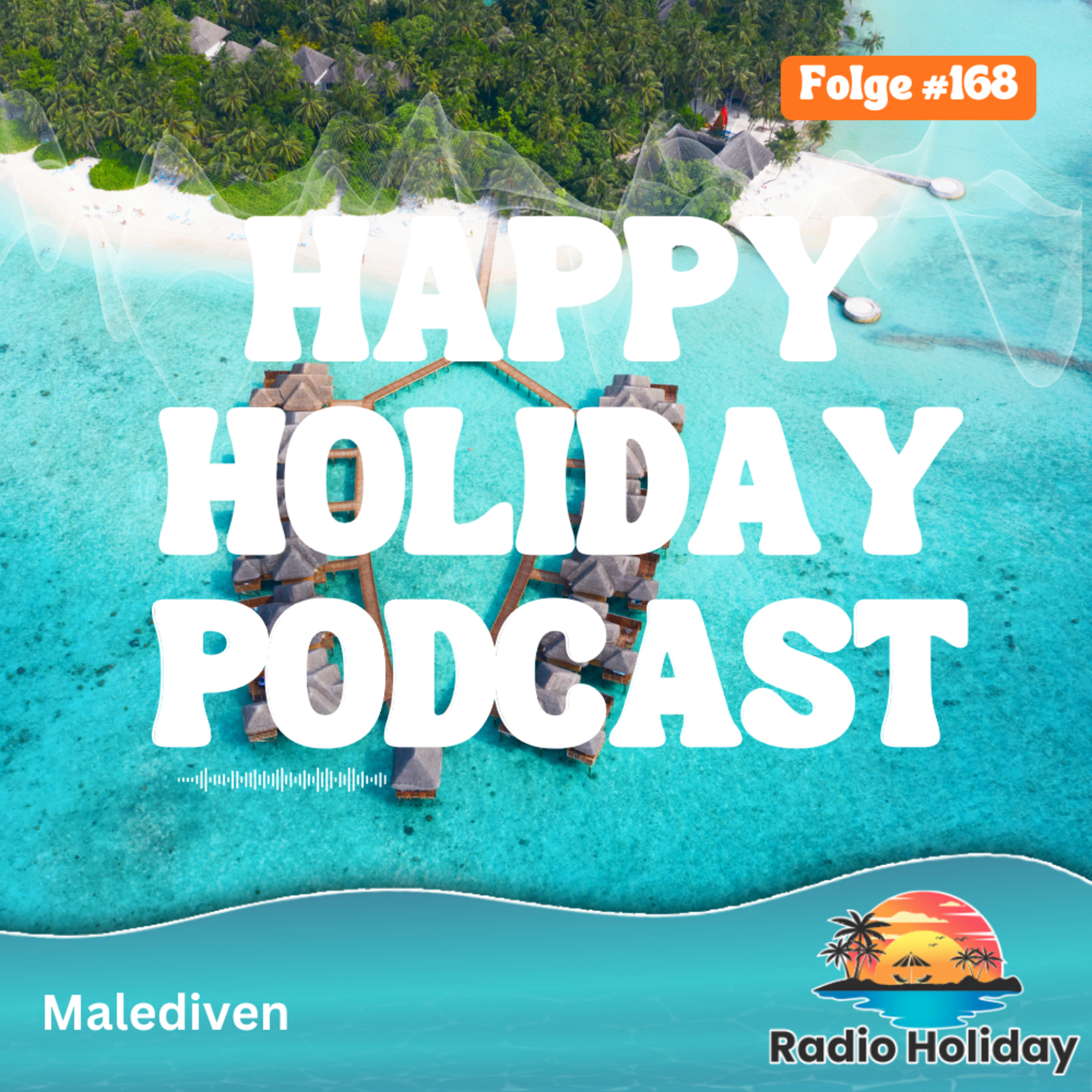 168. Radio Holiday Malediven