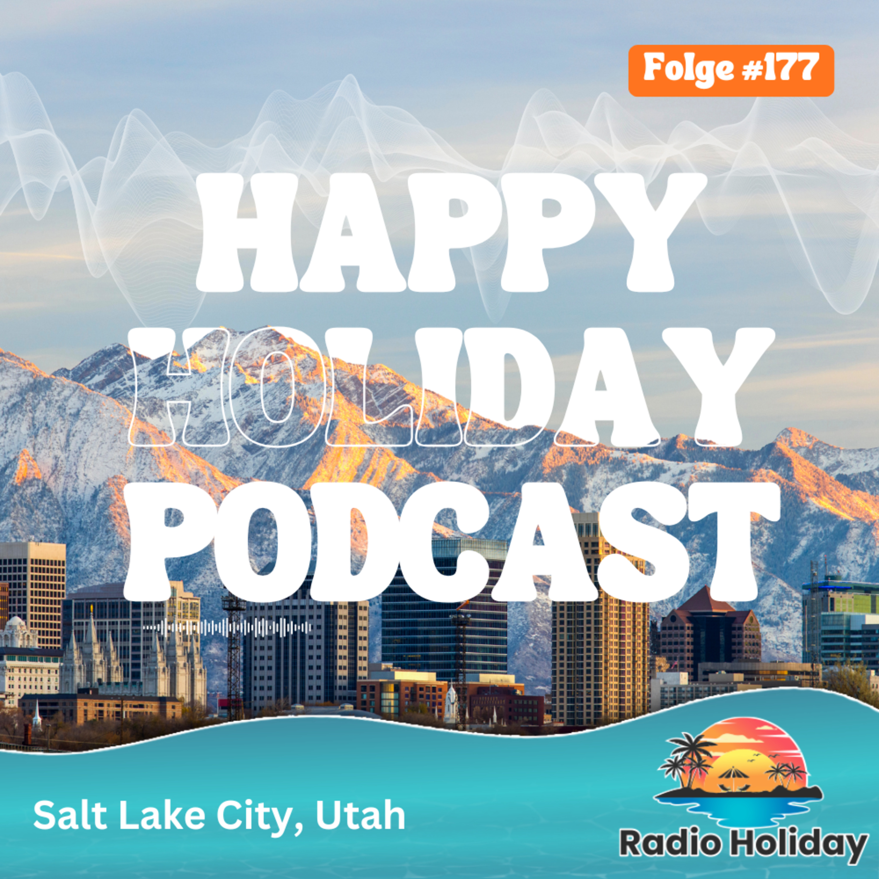 177. Radio Holiday Salt Lake City, Utah