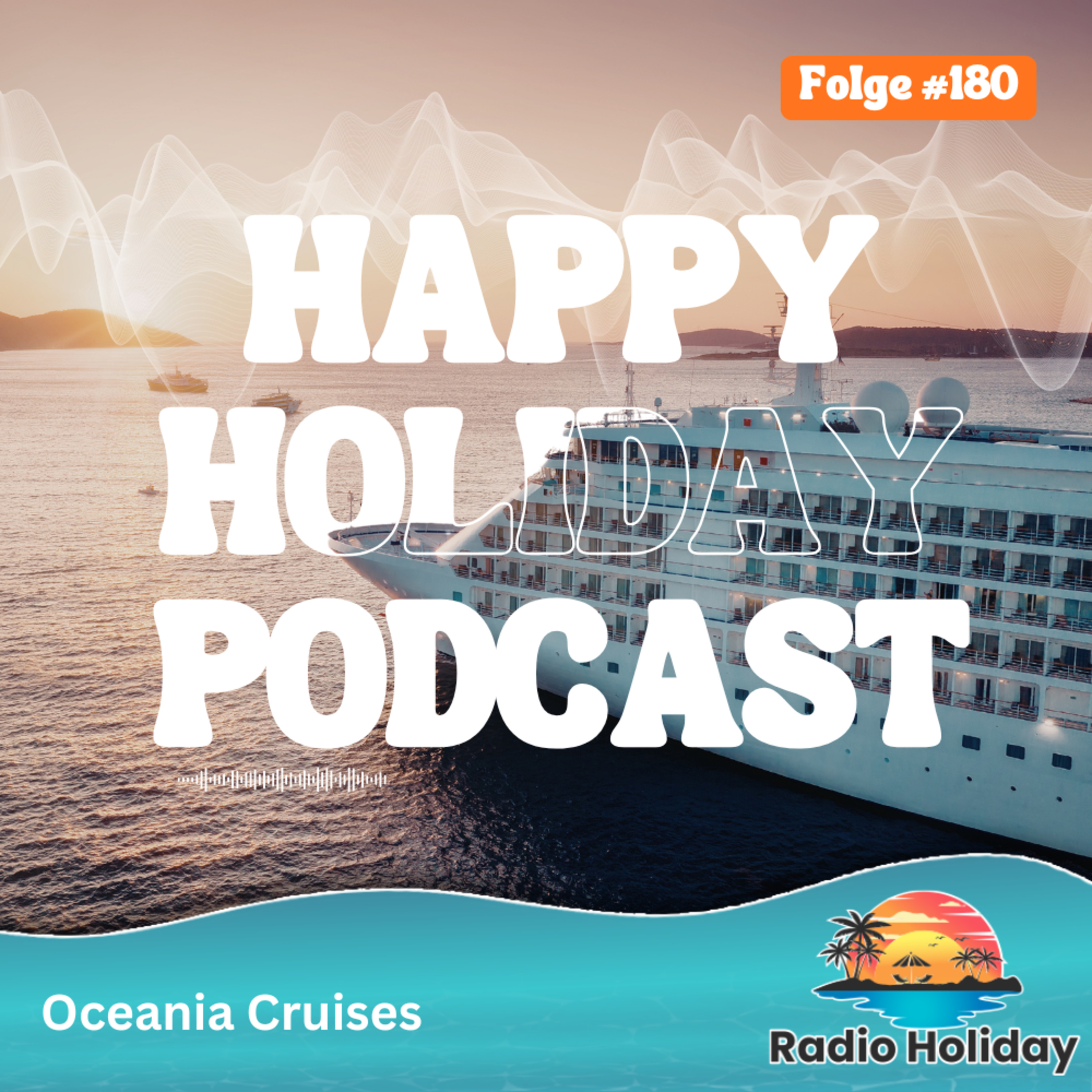 180. Radio Holiday Oceania Cruises