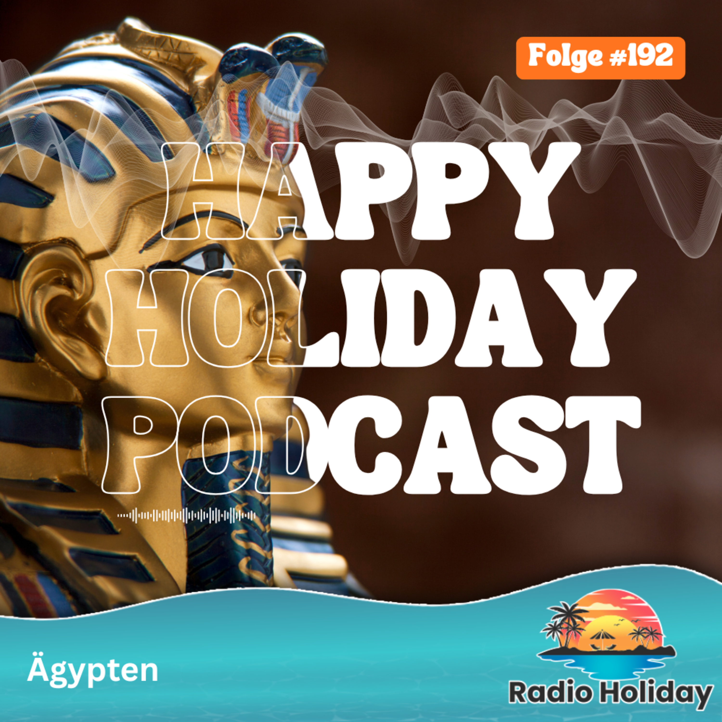 192. Radio Holiday Ägypten episode artwork