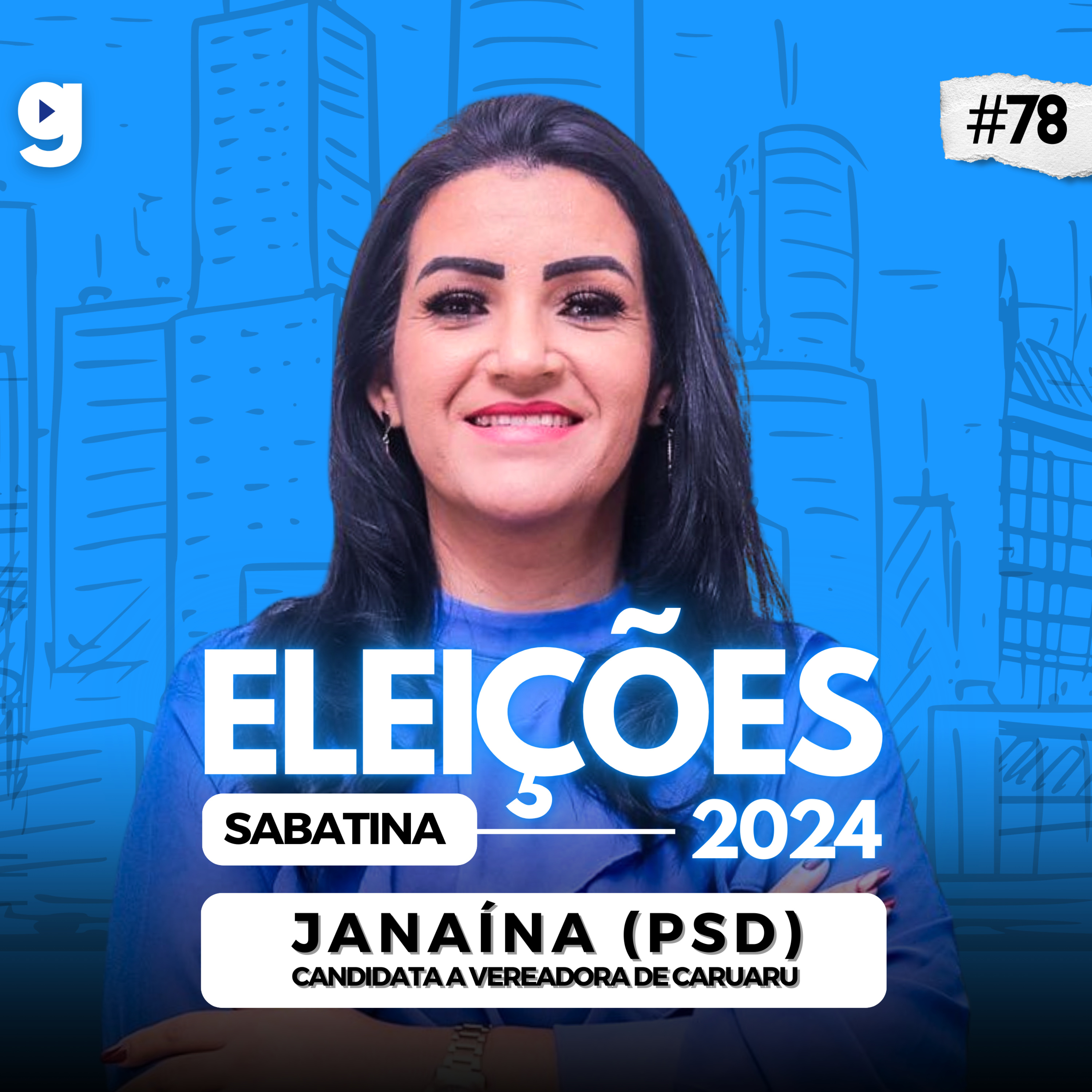 GENTE OUSADA #78 | SABATINA COM JANAÍNA (PSD), ELEIÇÕES 2024