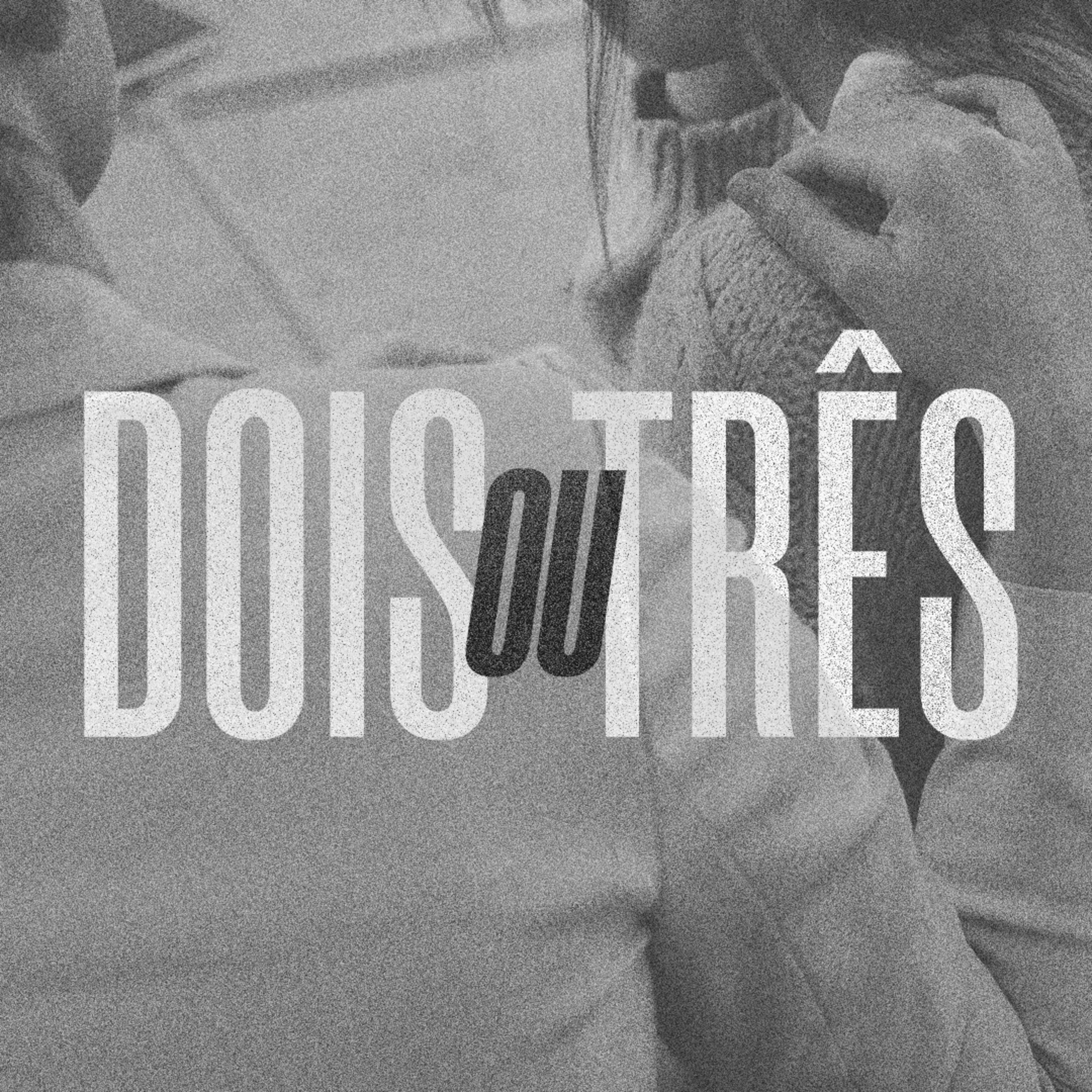 Honra - Série Dois ou Três Parte IV episode artwork