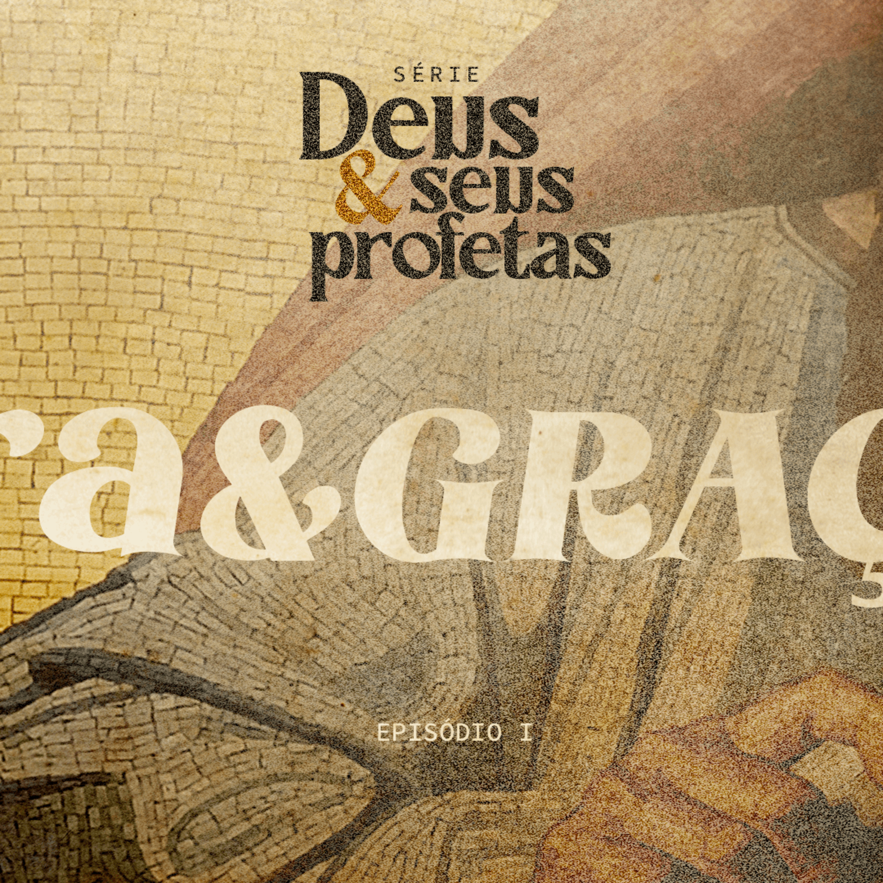 Deus e Seus Profetas (Parte II) Ira & Graça - Pr Henrique Maia episode artwork