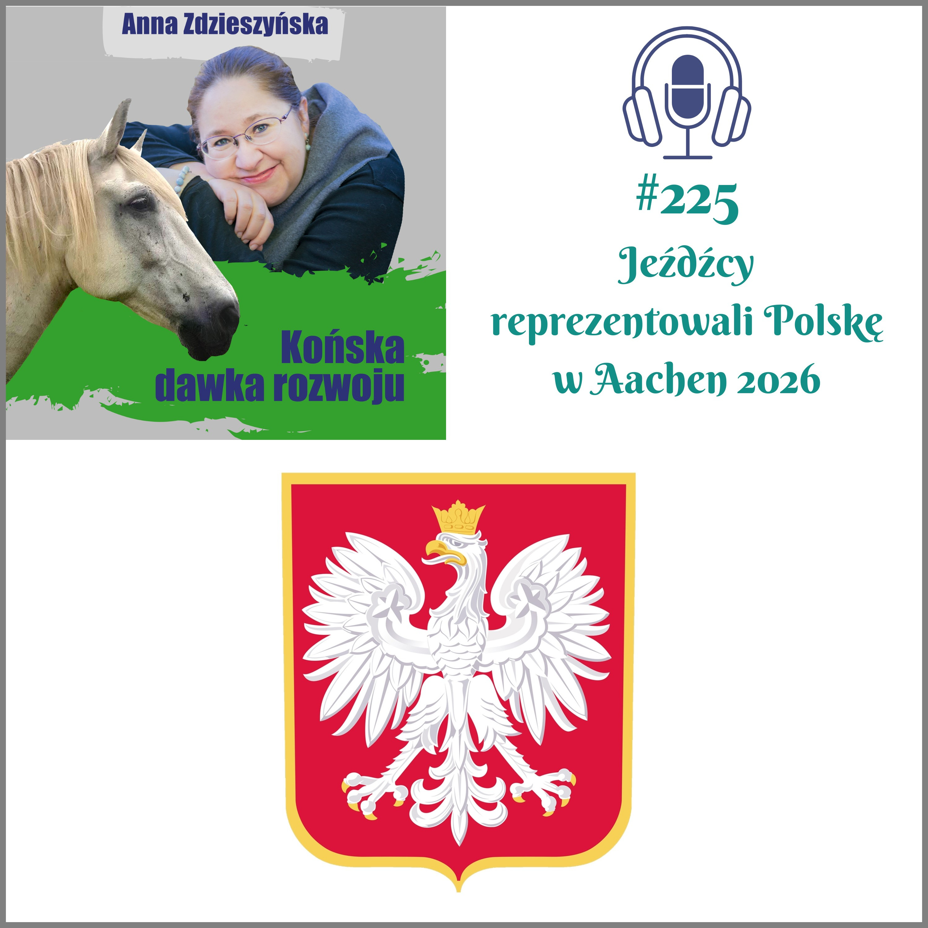 #225 Jeźdźcy reprezentowali Polskę podczas Mistrzostw Świata w Aachen 2026 episode artwork