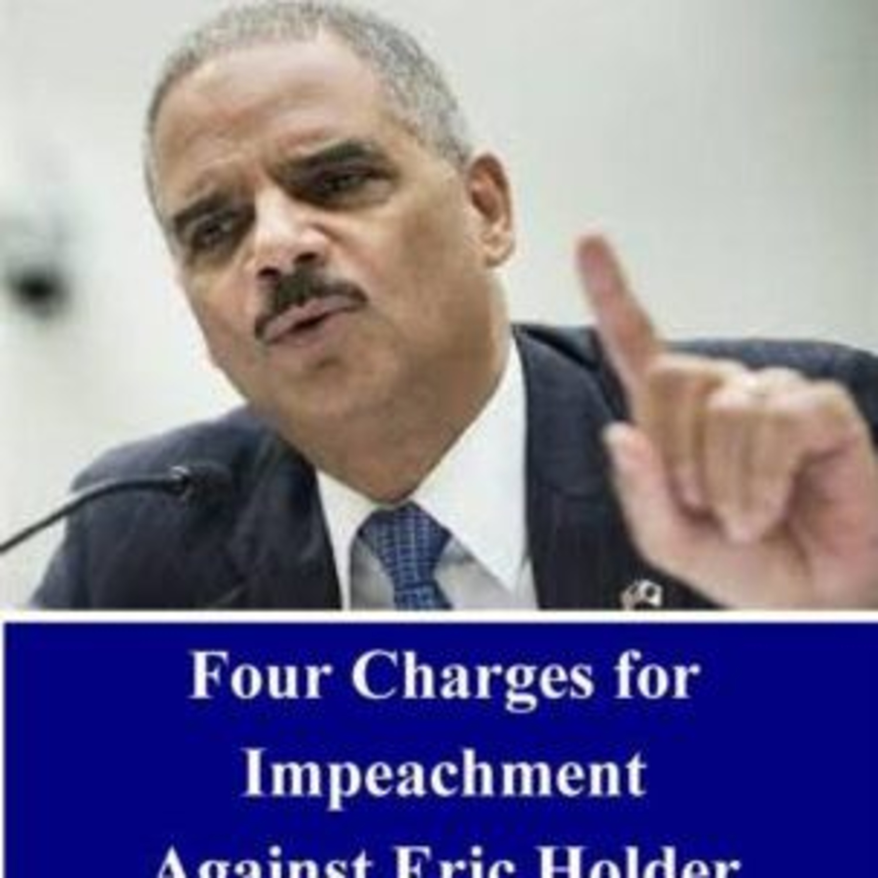 10/11 Criminal Eric Holder Running For President?