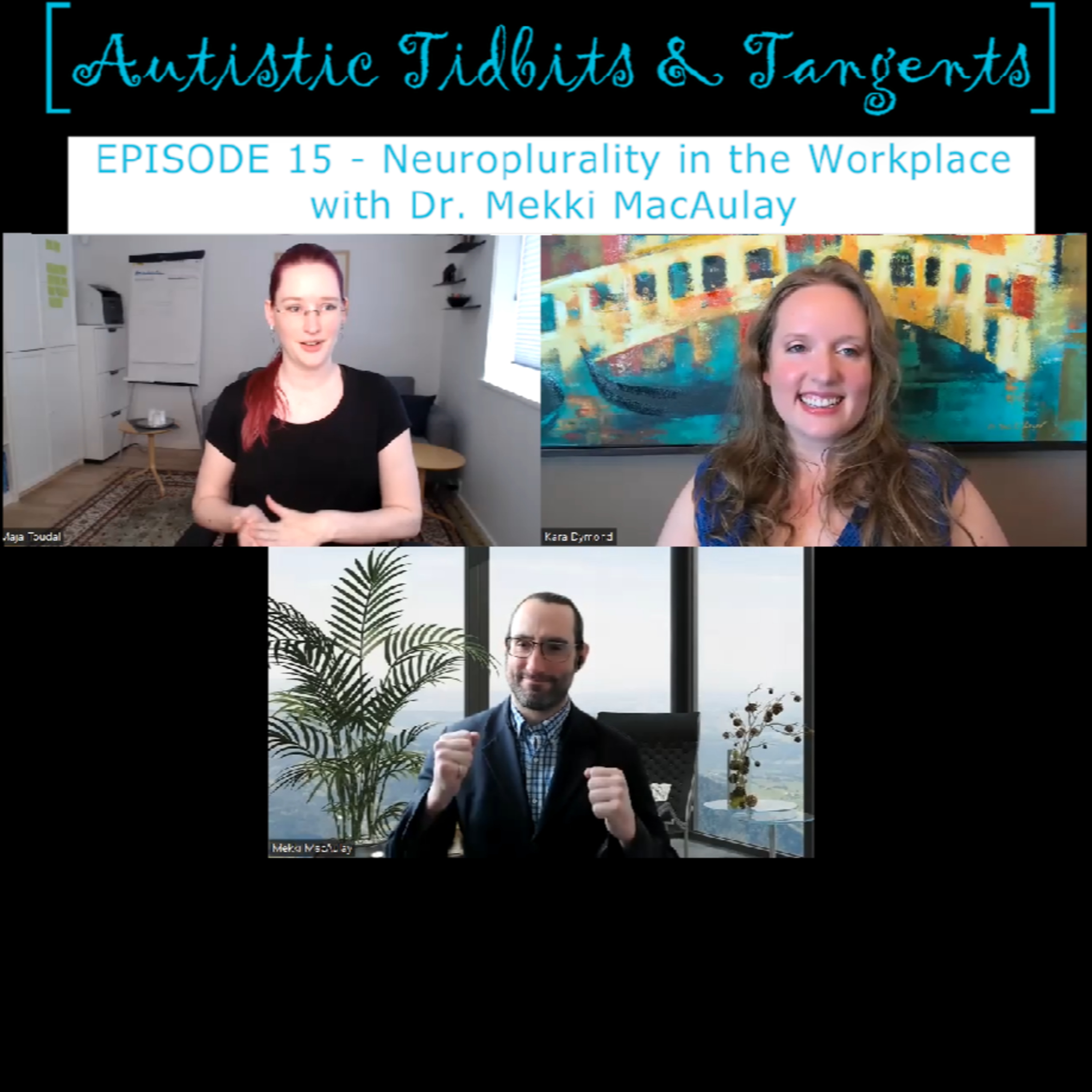 Autistic Tidbits & Tangents