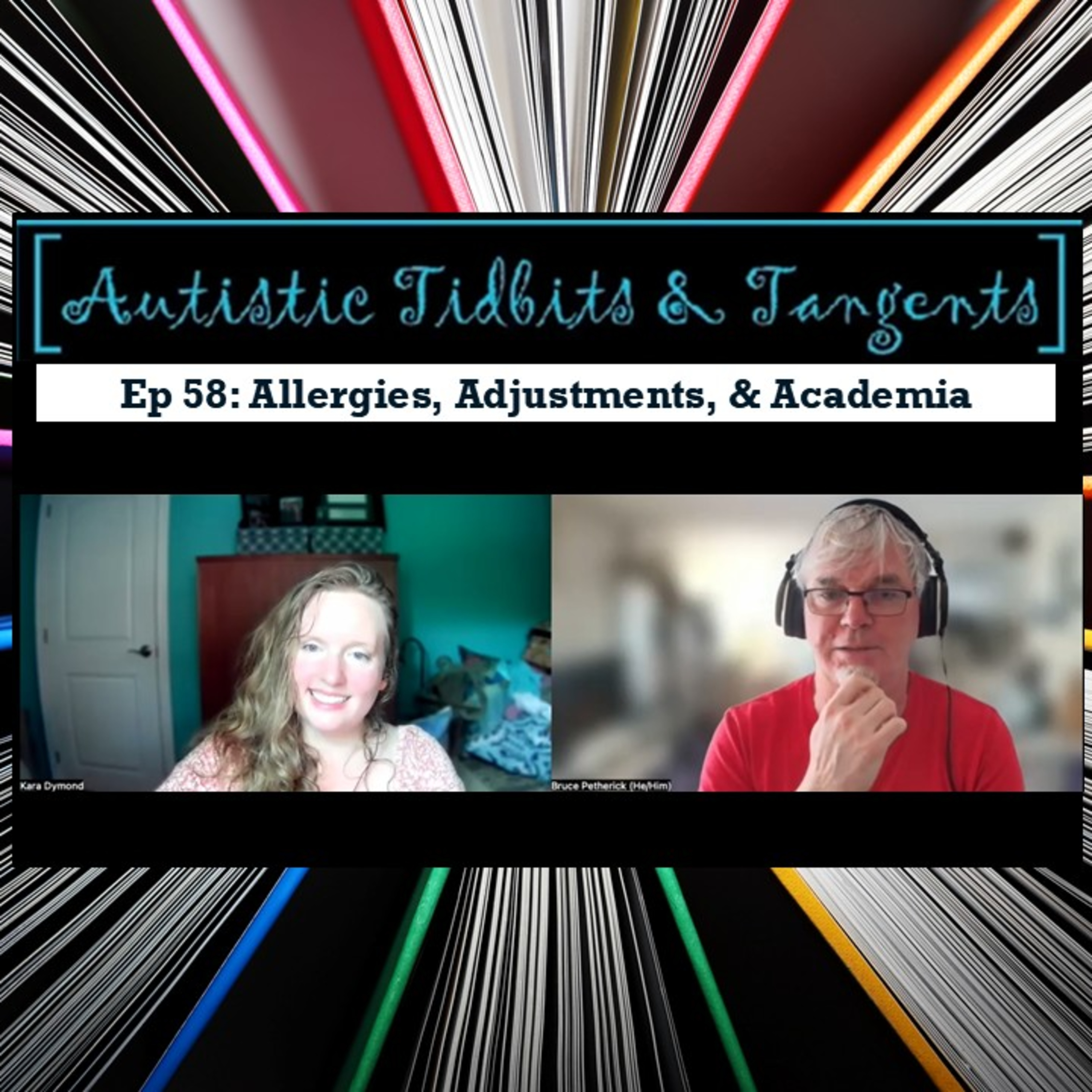 Ep. 58 - Allergies, Adjustments, & Academia episode artwork