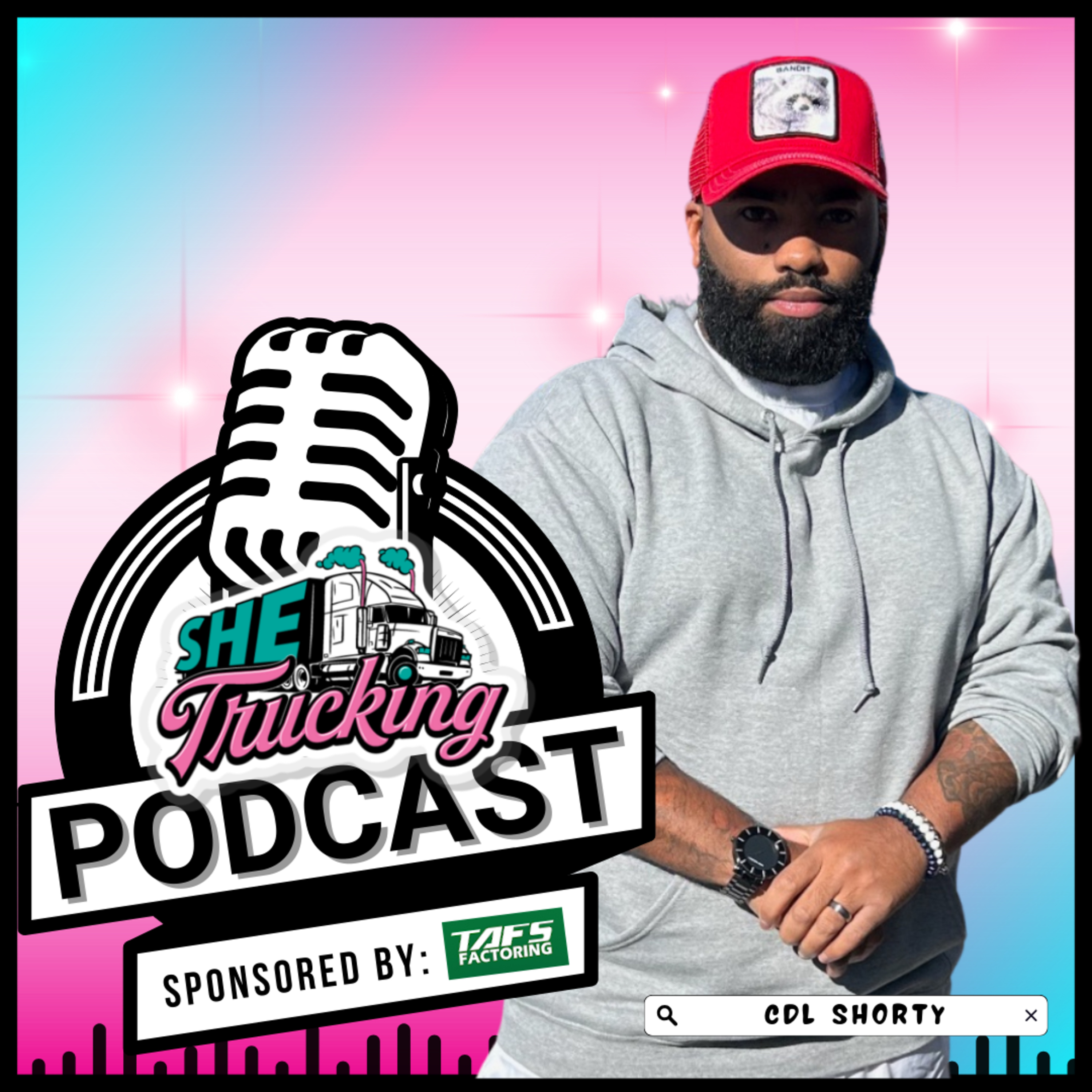 #81- The Future of Trucking featuring CDL Shorty episode artwork