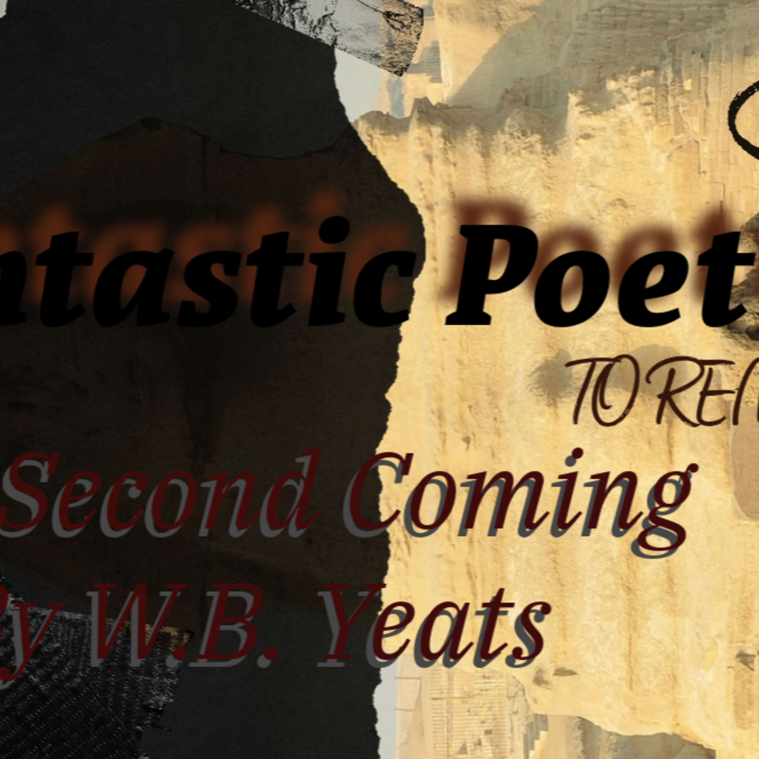 Fantastic Poetry to Remember The Second Coming by W B Yeats episode artwork