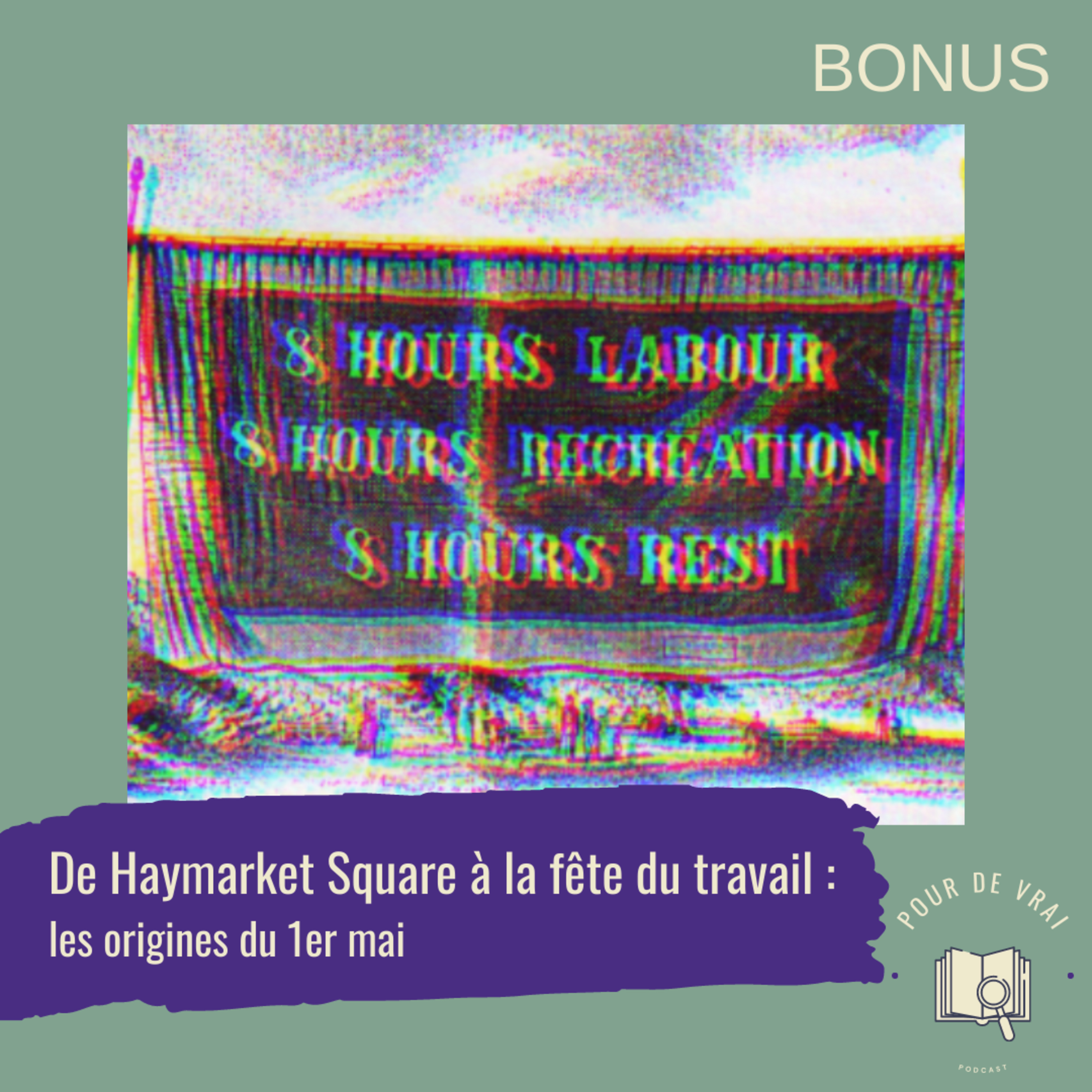 *BONUS* De Haymarket Square à la fête du travail : les origines du 1er mai  episode artwork