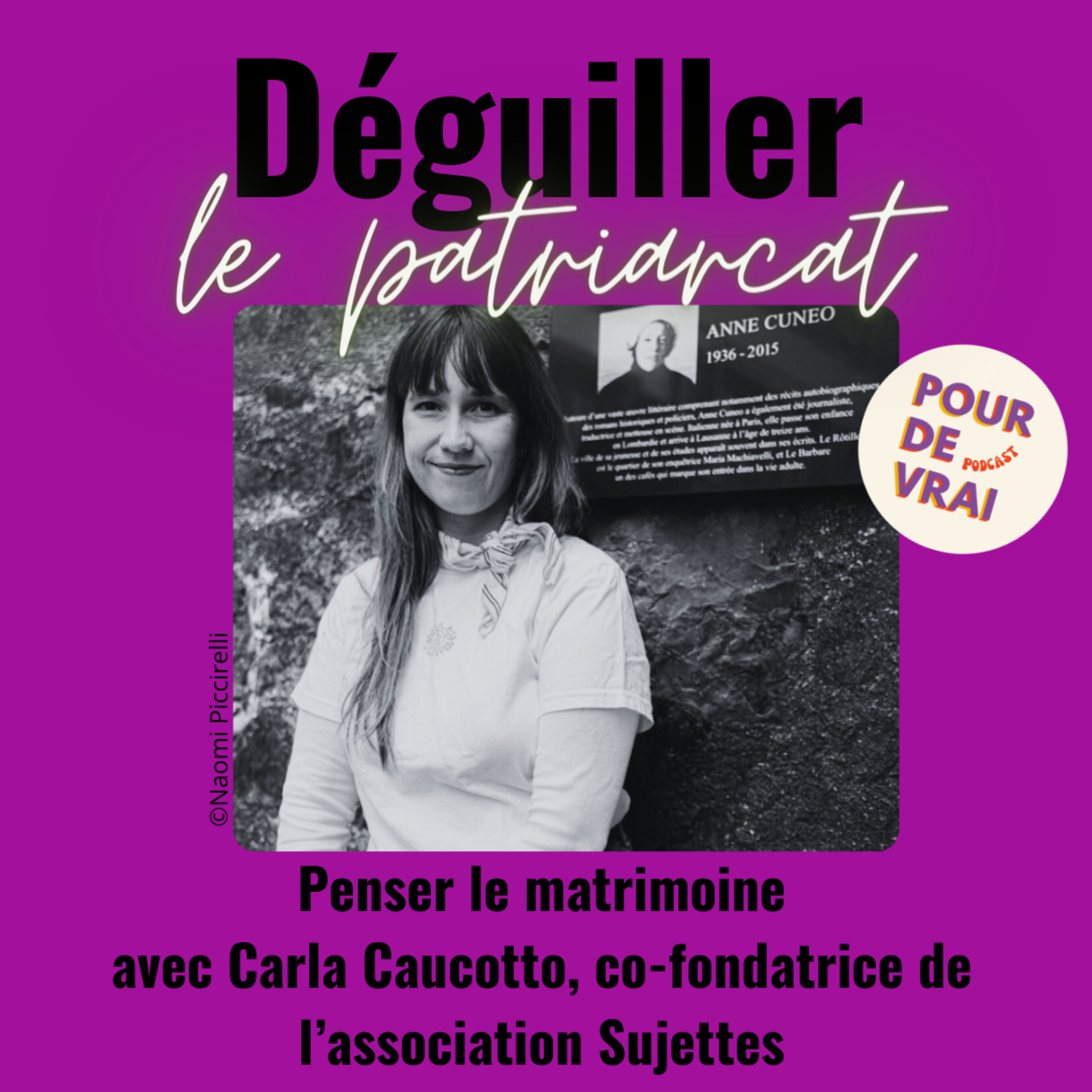 Penser le matrimoine – avec Carla Caucotto, médiatrice culturelle et illustratrice [Déguiller le patriarcat]